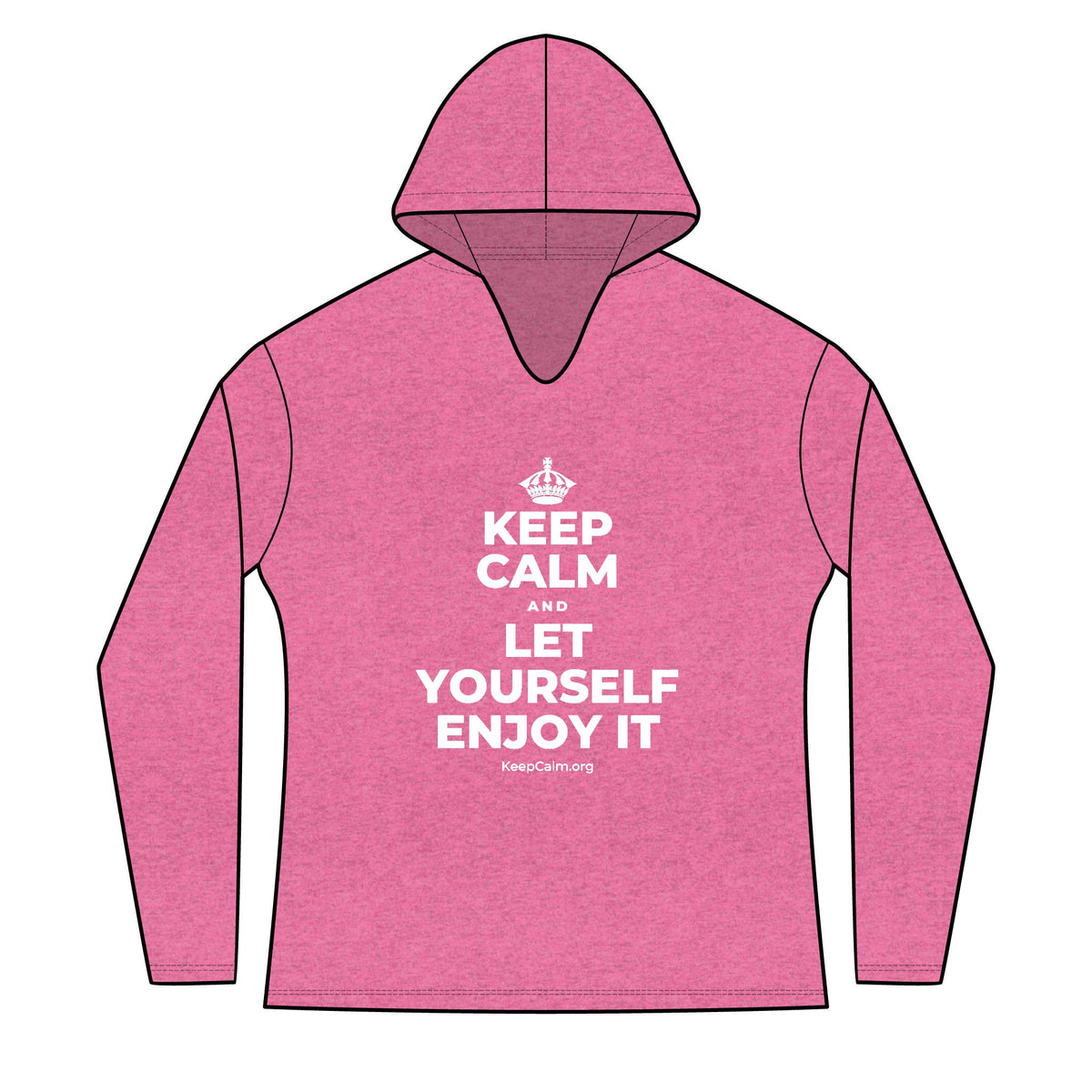 KEEP CALM AND LET YOURSELF ENJOY IT Women's Long Sleeve Hoodie
