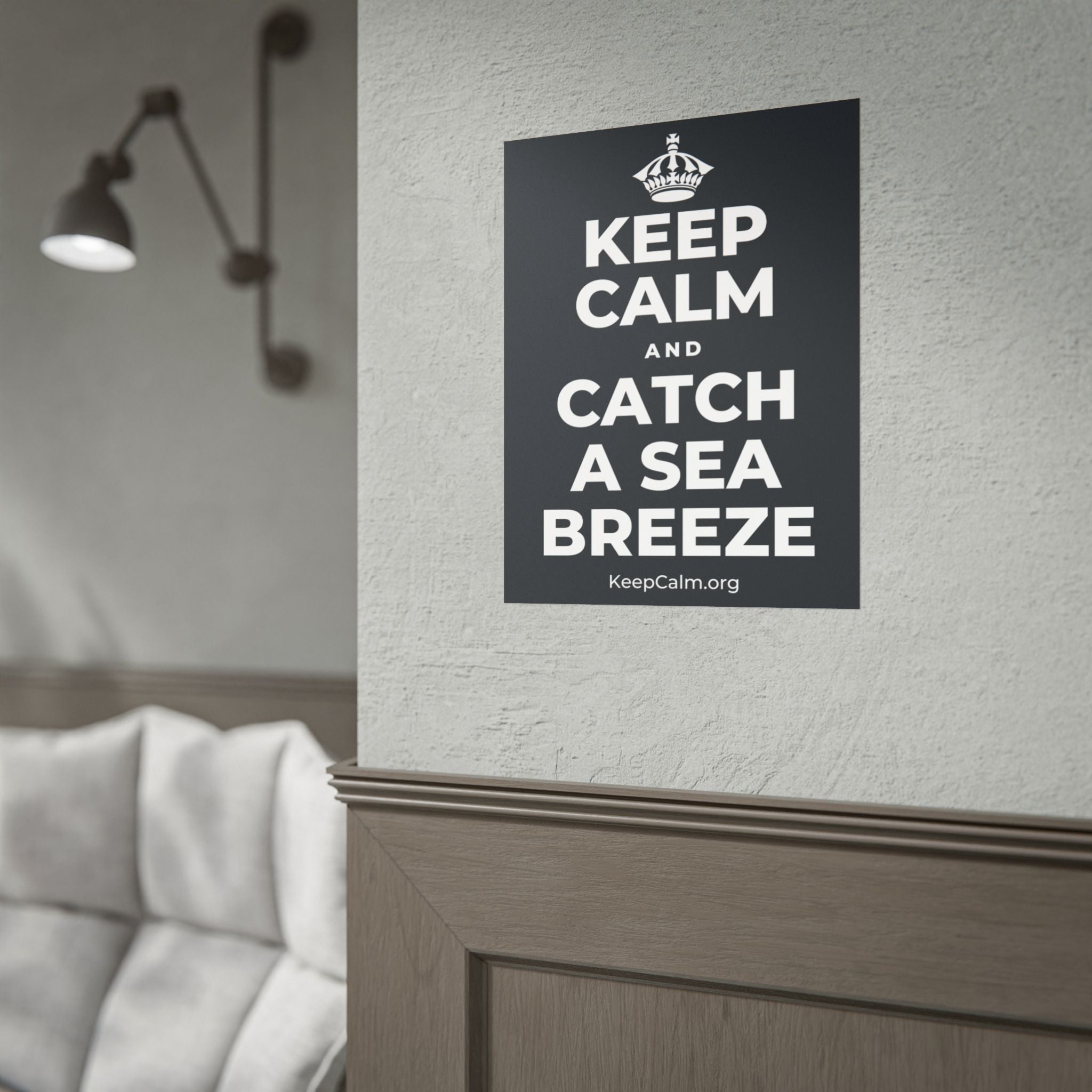 KEEP CALM AND CATCH A SEA BREEZE Poster (Dark)