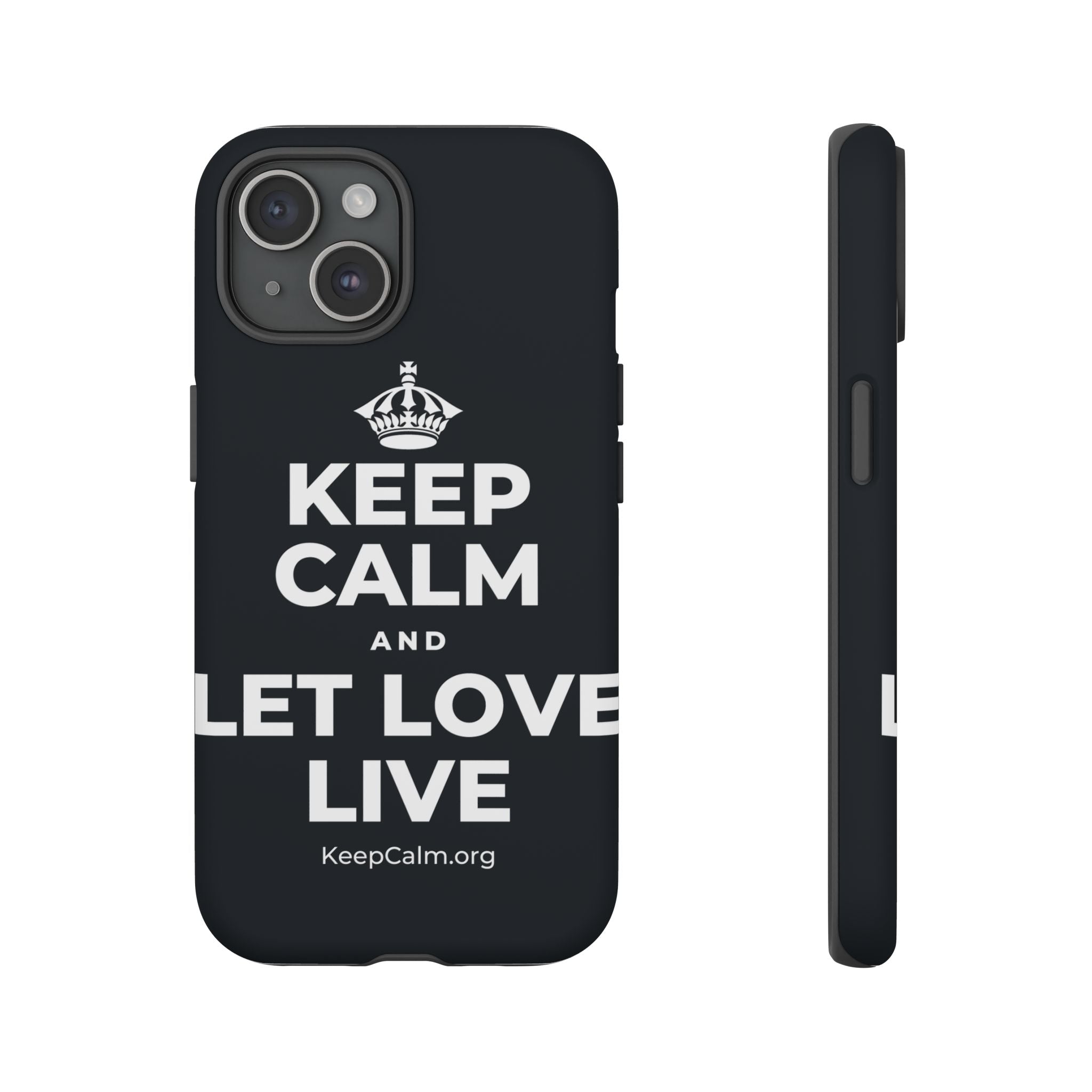 KEEP CALM AND LET LOVE LIVE Phone Case (Dark)