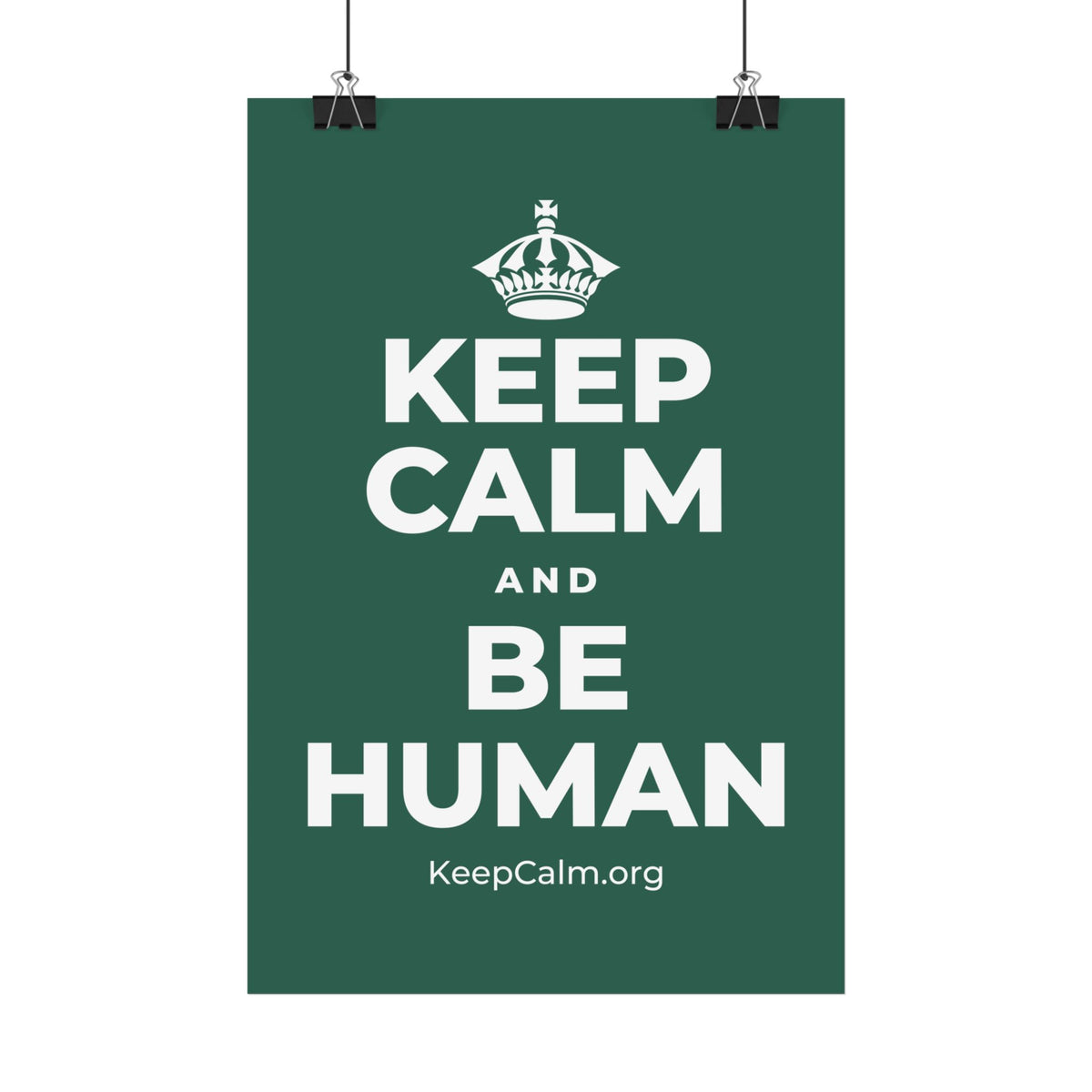 KEEP CALM AND BE HUMAN Satin Poster