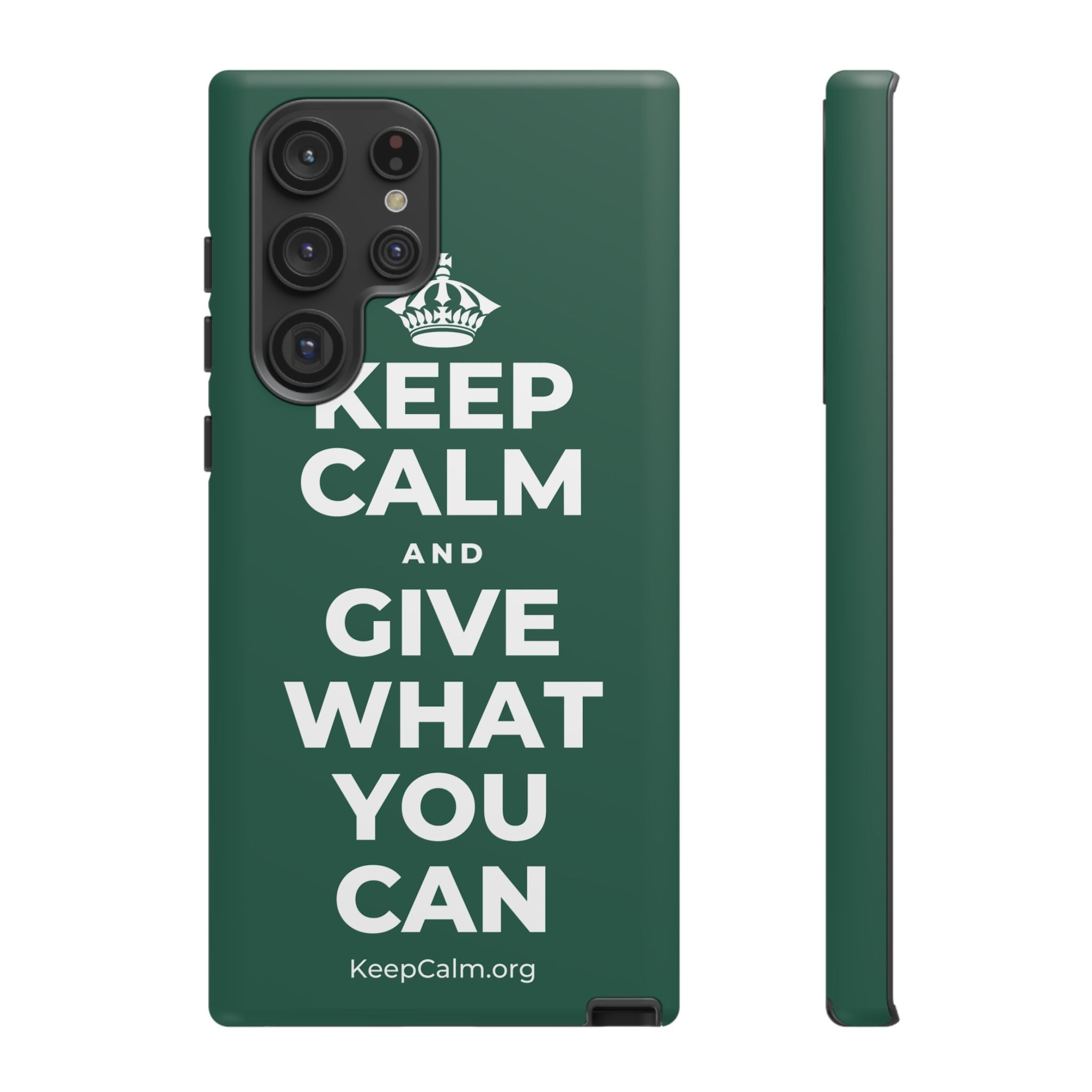 KEEP CALM AND GIVE WHAT YOU CAN Phone Case