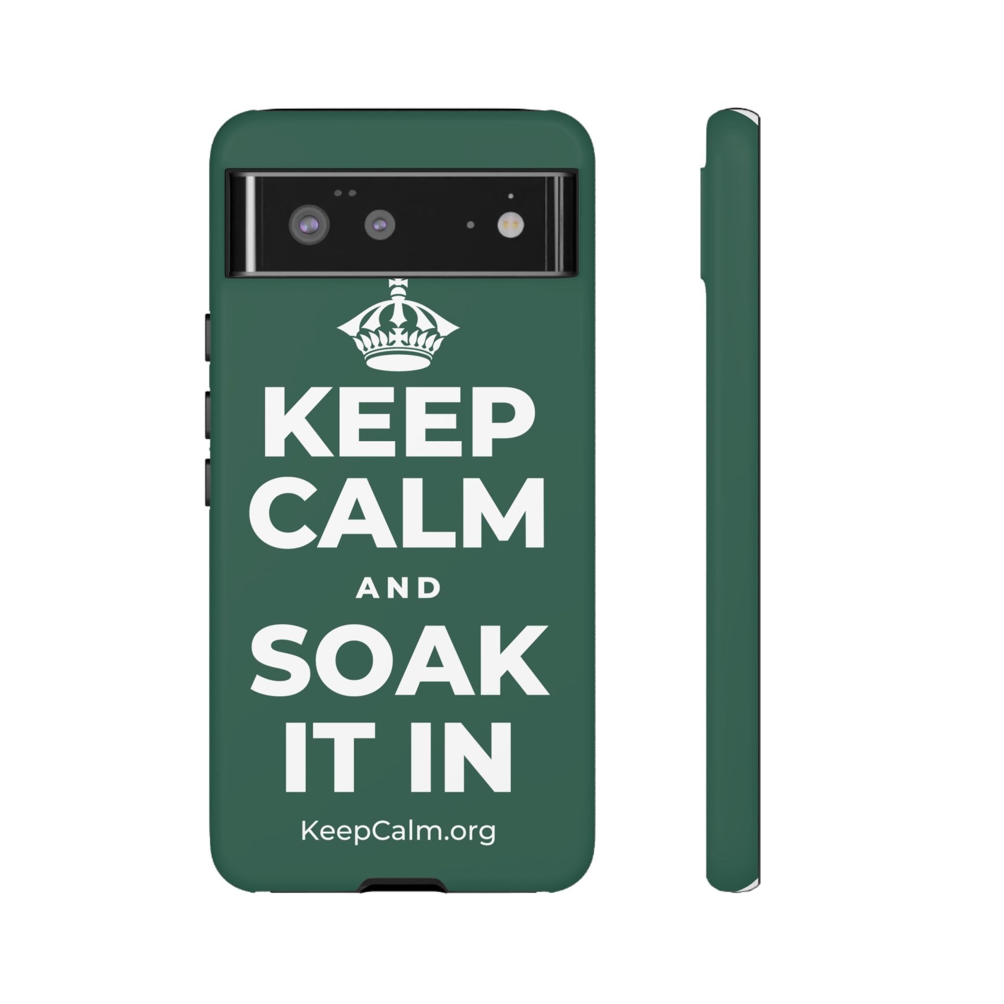 KEEP CALM AND SOAK IT IN Phone Case
