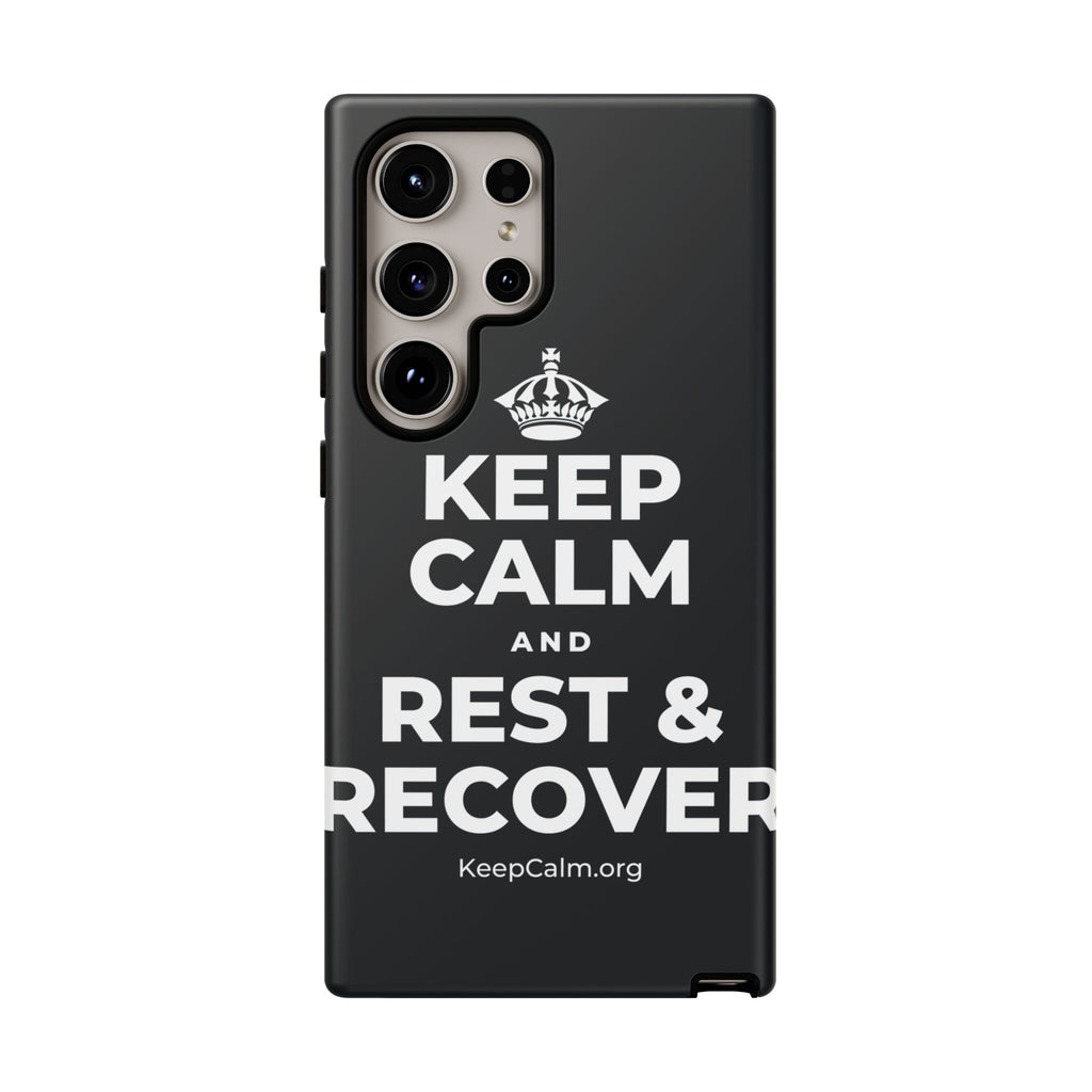 KEEP CALM AND REST & RECOVER Phone Case (Dark)
