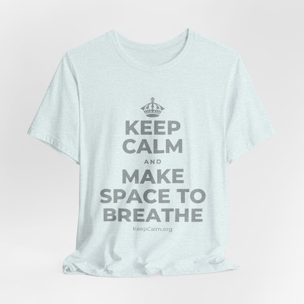 KEEP CALM AND MAKE SPACE TO BREATHE T-Shirt (Soft Cream–Heather Mauve)