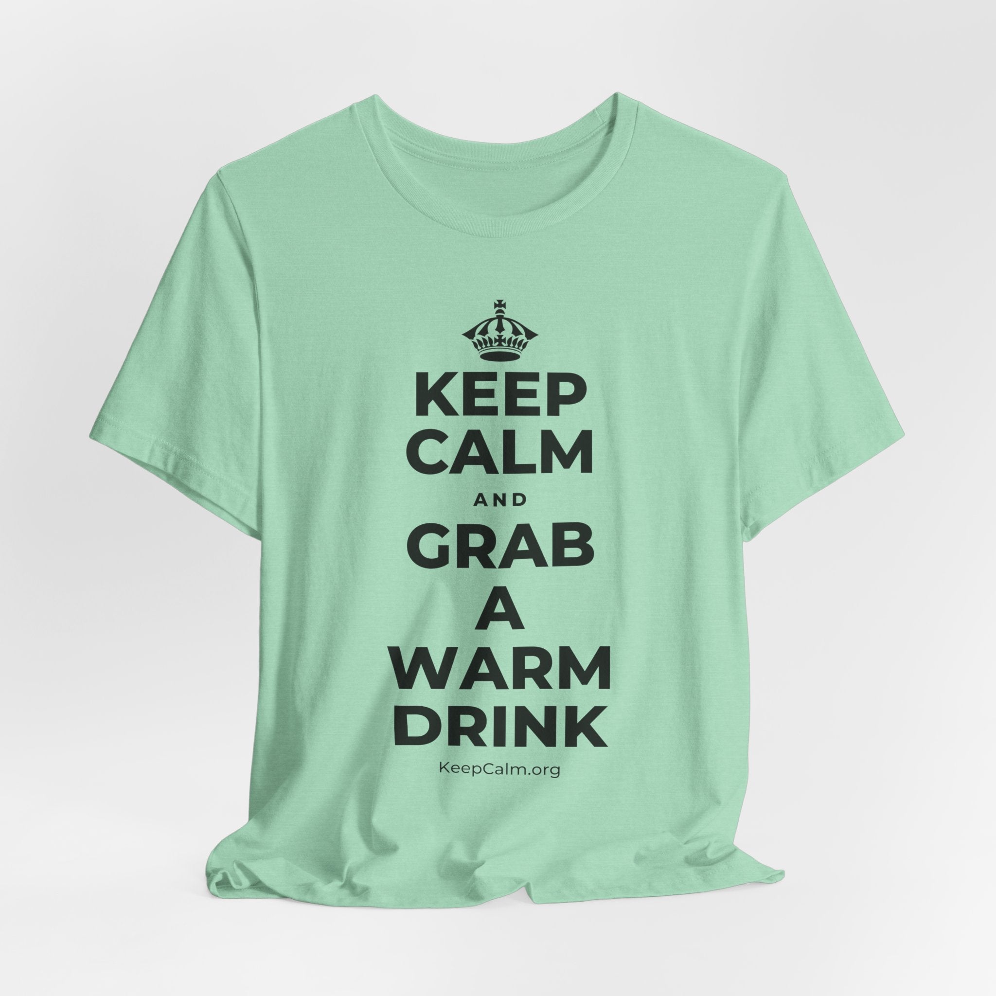 KEEP CALM AND GRAB A WARM DRINK T-Shirt (Baby Blue–Silver)