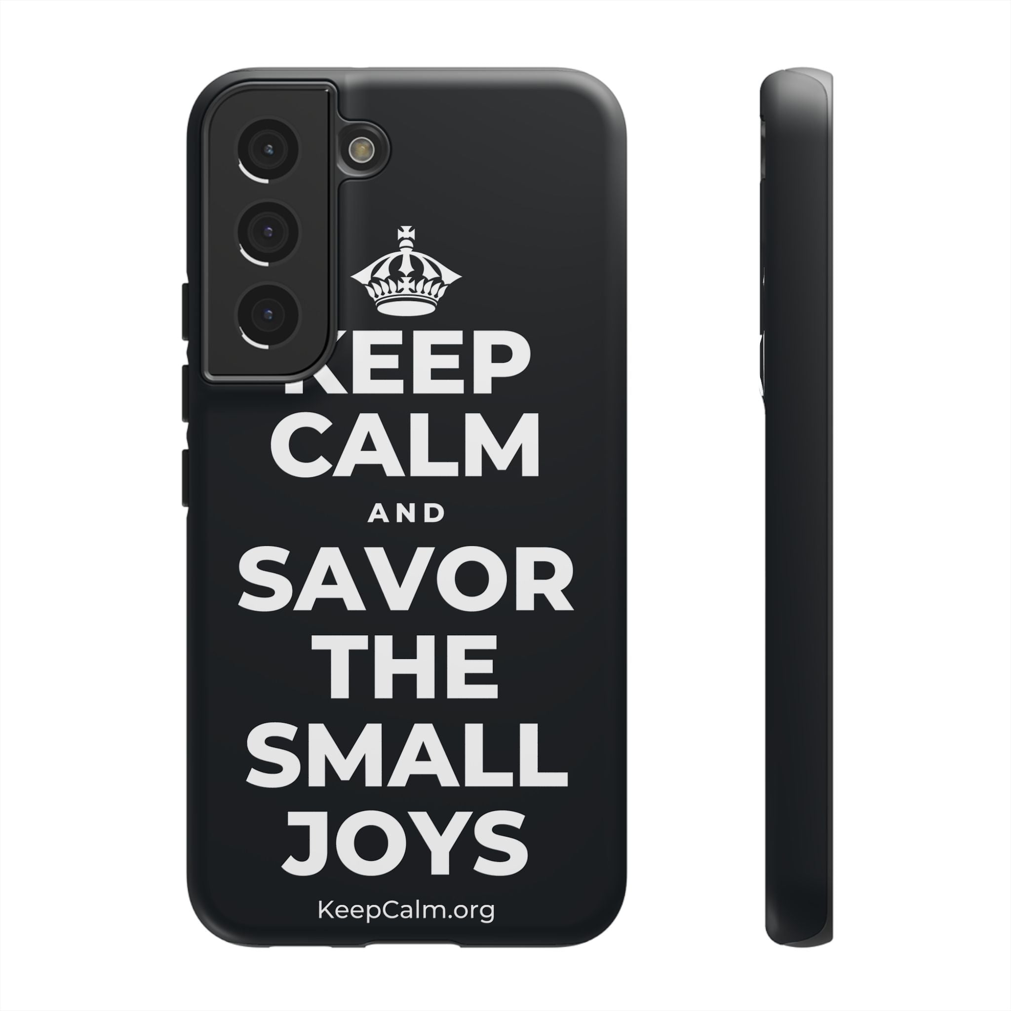 KEEP CALM AND SAVOR THE SMALL JOYS Phone Case (Dark)