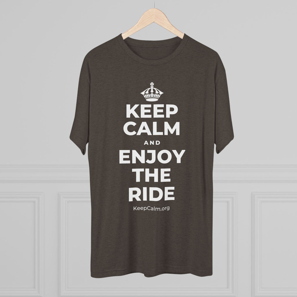 KEEP CALM AND ENJOY THE RIDE Tri-Blend Tee