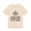 KEEP CALM AND TAKE ONE GOOD DAY AT A TIME T-Shirt (Soft Cream–Heather Mauve)