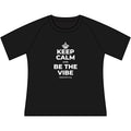 KEEP CALM AND BE THE VIBE Women's Raglan Tee