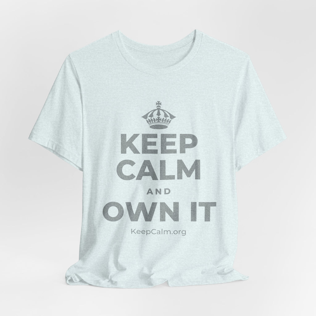 KEEP CALM AND OWN IT T-Shirt (Soft Cream–Heather Mauve)