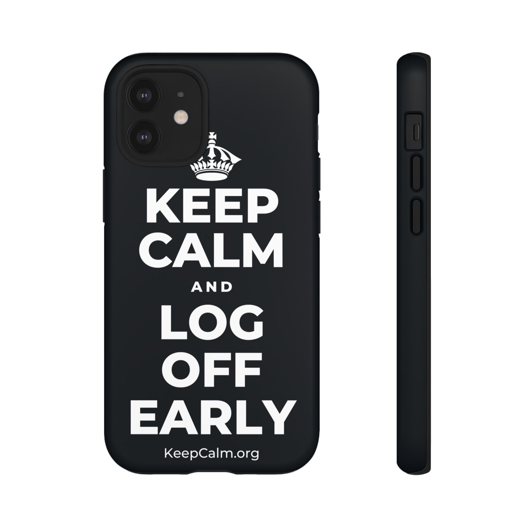 KEEP CALM AND LOG OFF EARLY Phone Case (Dark)