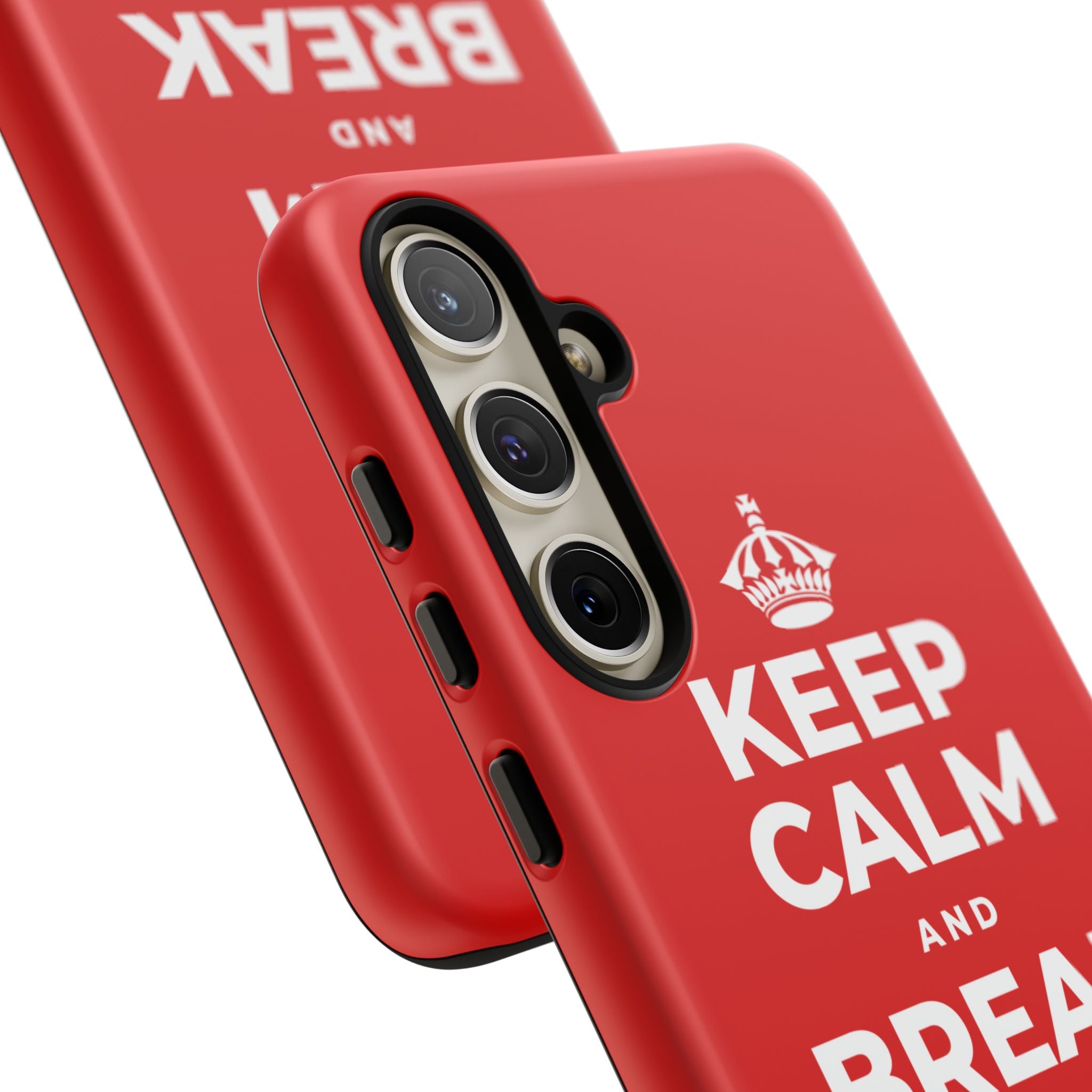 KEEP CALM AND BREAK THE MOLD Phone Case
