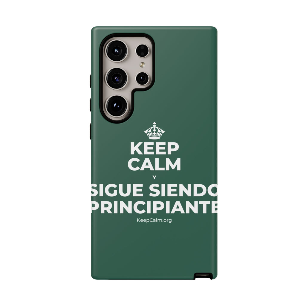 KEEP CALM Y SIGUE SIENDO PRINCIPIANTE Phone Case
