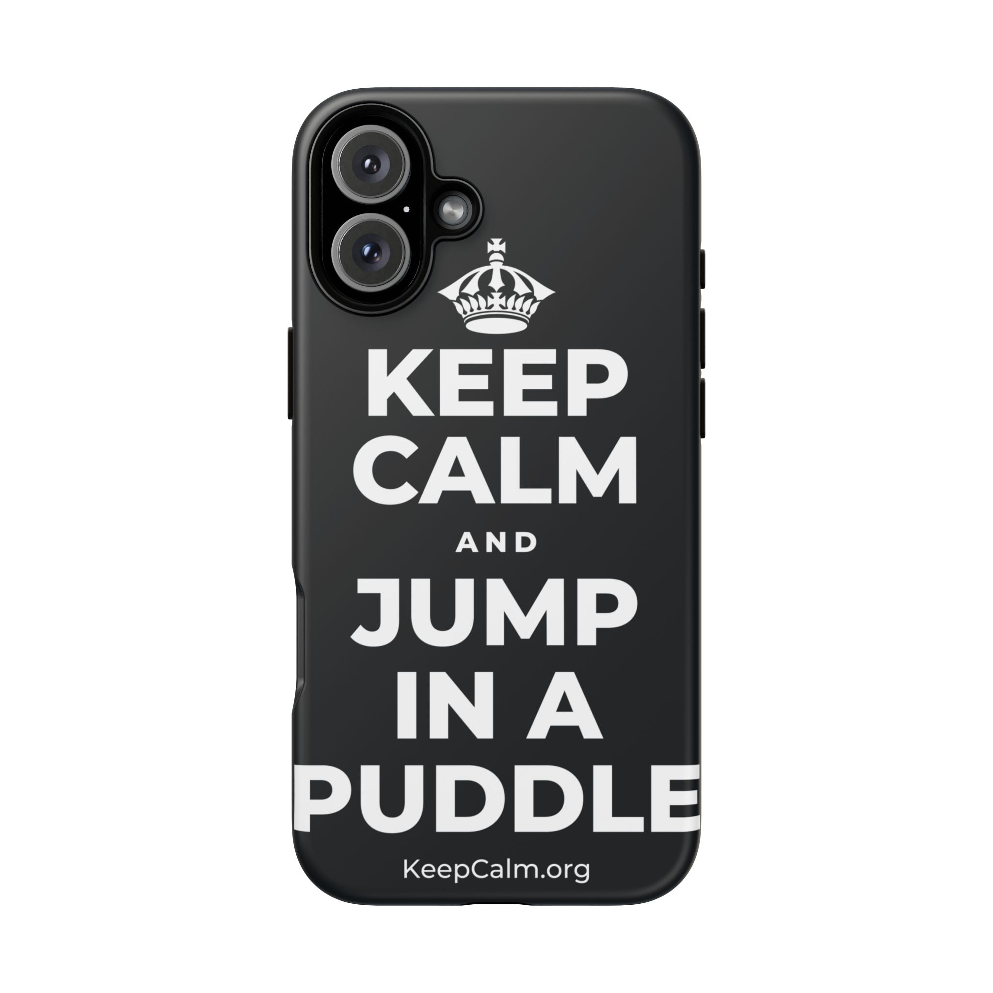 KEEP CALM AND JUMP IN A PUDDLE Phone Case (Dark)