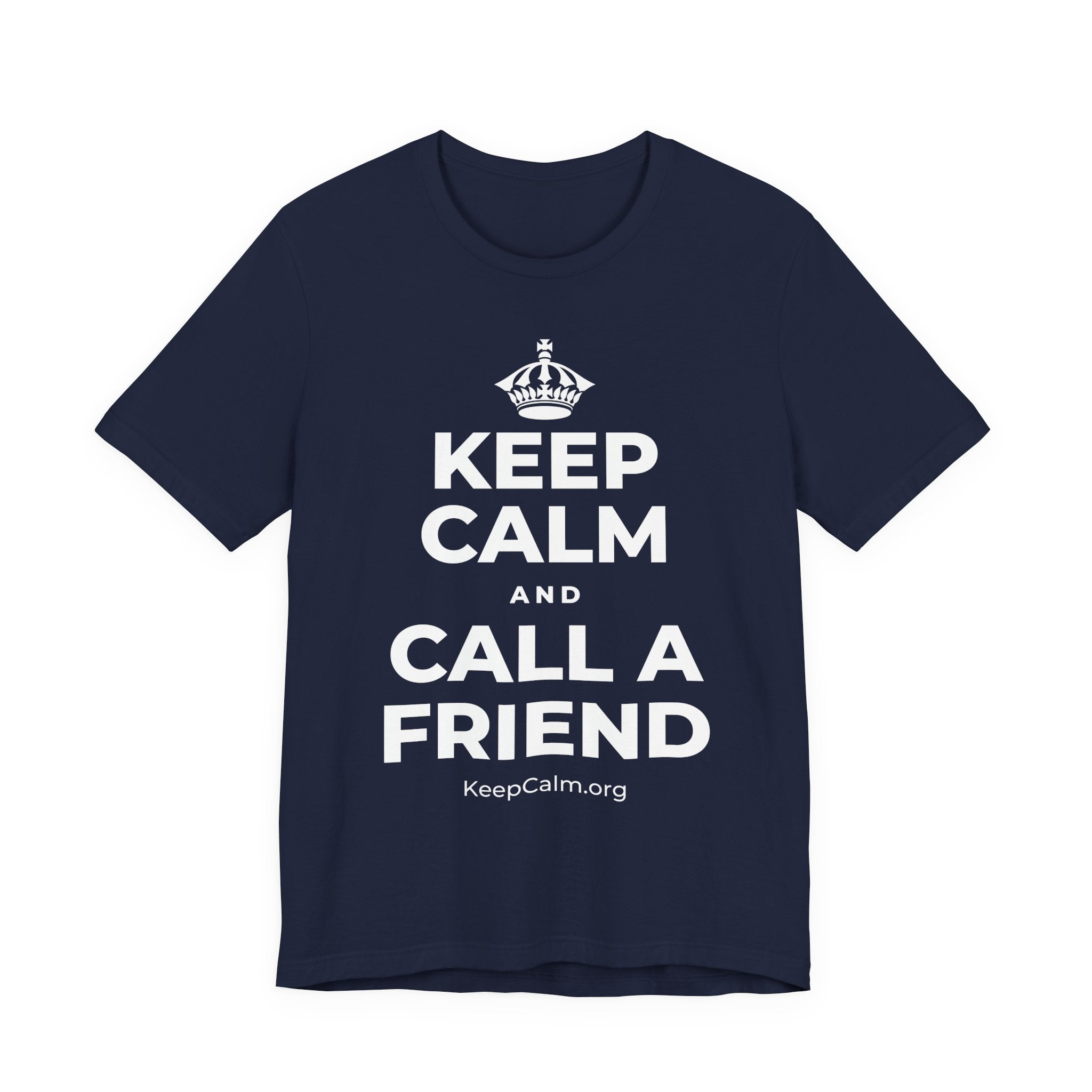 KEEP CALM AND CALL A FRIEND T-Shirt (White–Asphalt)