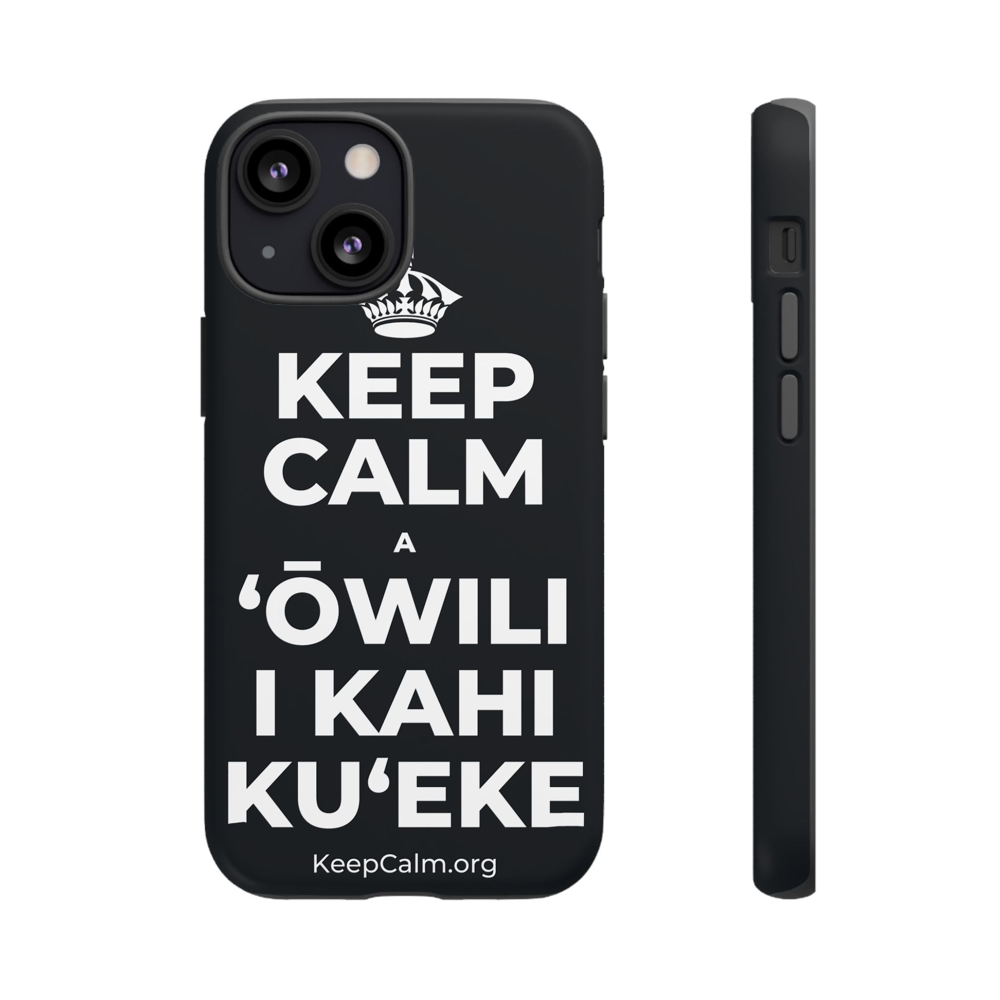 KEEP CALM A ʻŌWILI I KAHI KUʻEKE Phone Case (Dark)