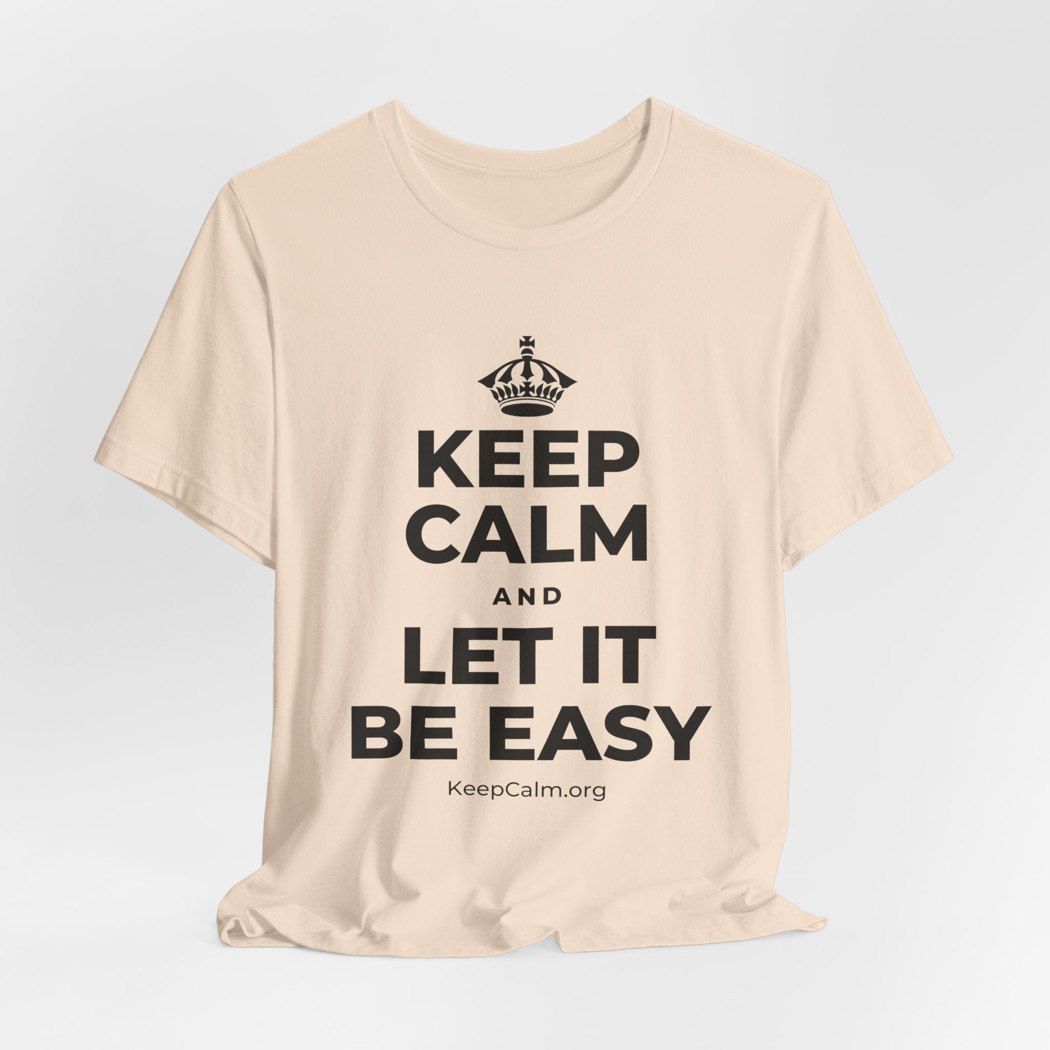 KEEP CALM AND LET IT BE EASY T-Shirt (Soft Cream–Heather Mauve)