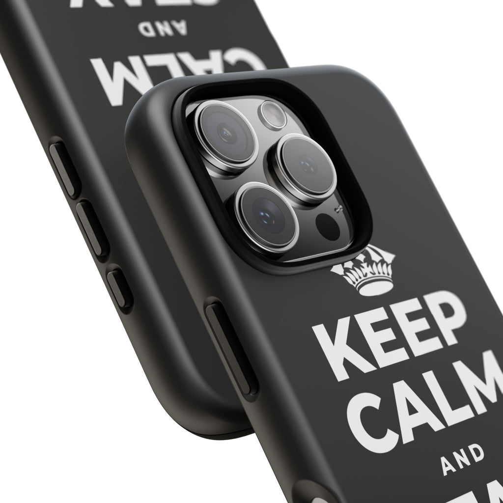 KEEP CALM AND STAY CLOSE Phone Case