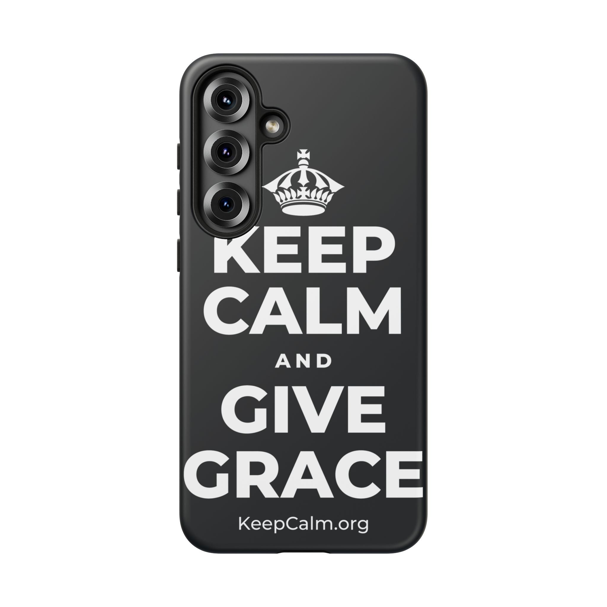 KEEP CALM AND GIVE GRACE Phone Case (Dark)
