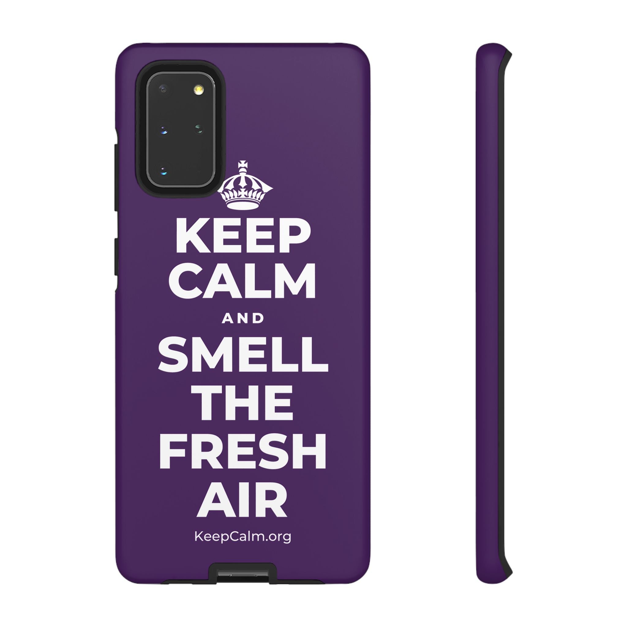 KEEP CALM AND SMELL THE FRESH AIR Phone Case
