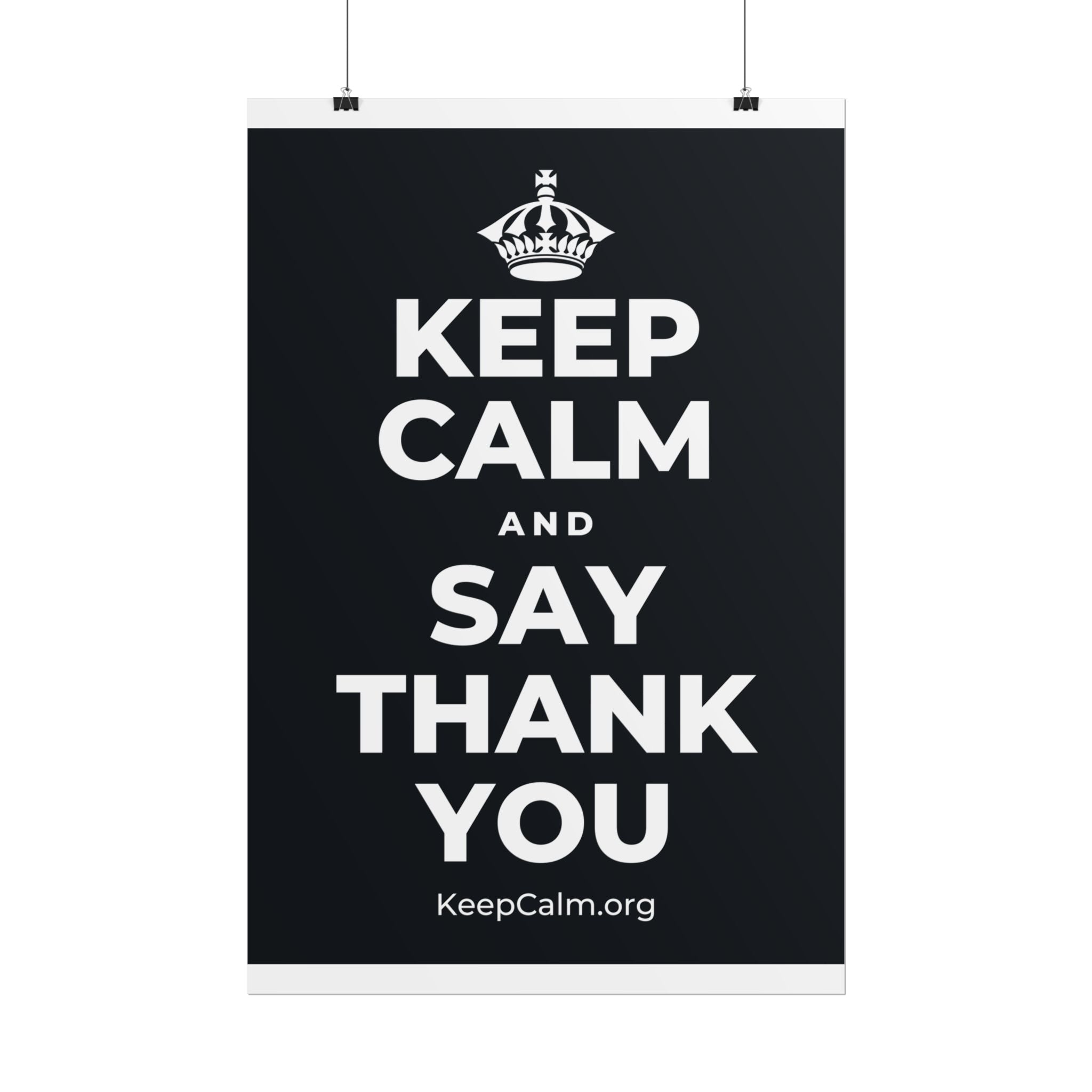 KEEP CALM AND SAY THANK YOU Poster (Dark)