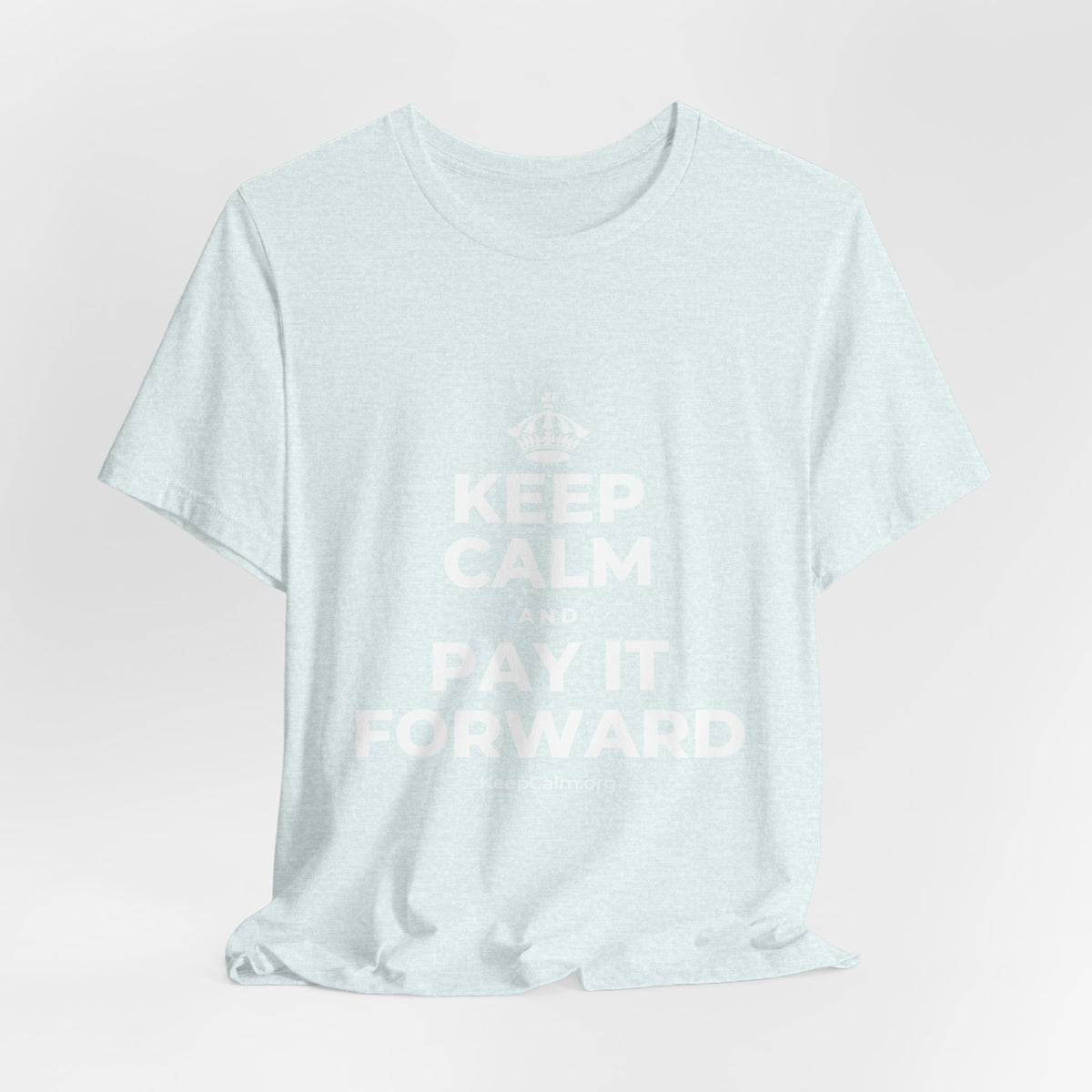 KEEP CALM AND PAY IT FORWARD T-Shirt (Soft Cream–Heather Mauve)