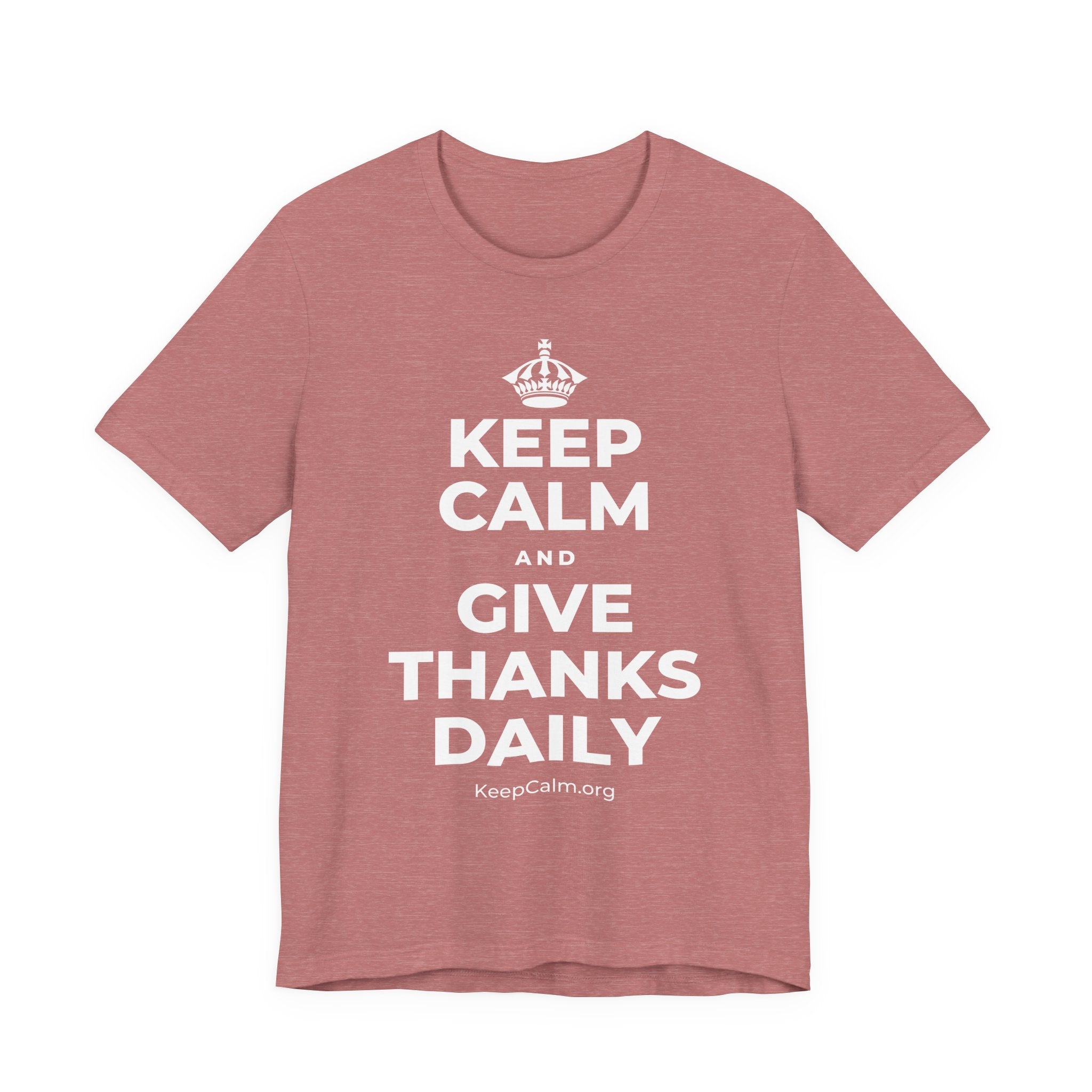 KEEP CALM AND GIVE THANKS DAILY T-Shirt (Soft Cream–Heather Mauve)