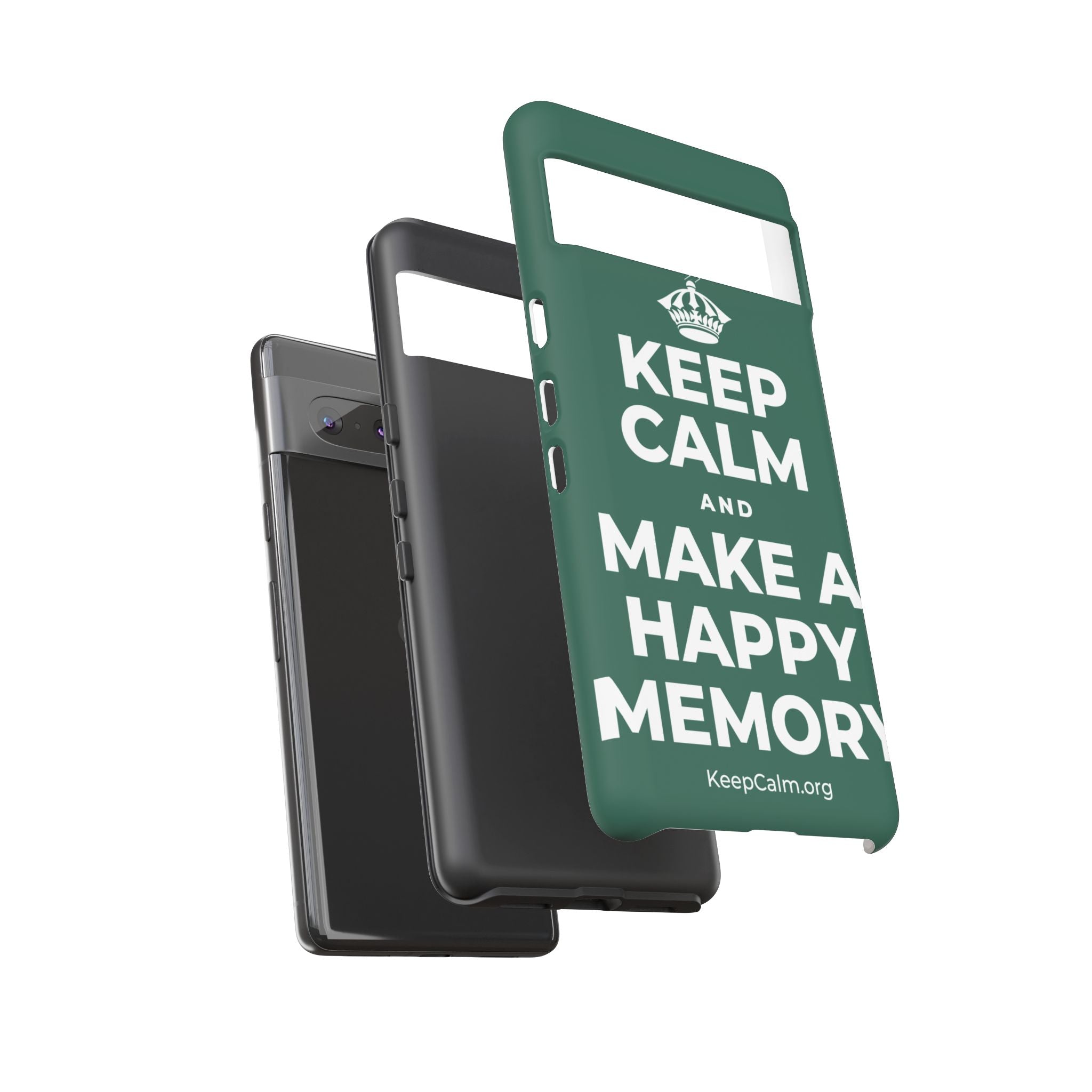KEEP CALM AND MAKE A HAPPY MEMORY Phone Case