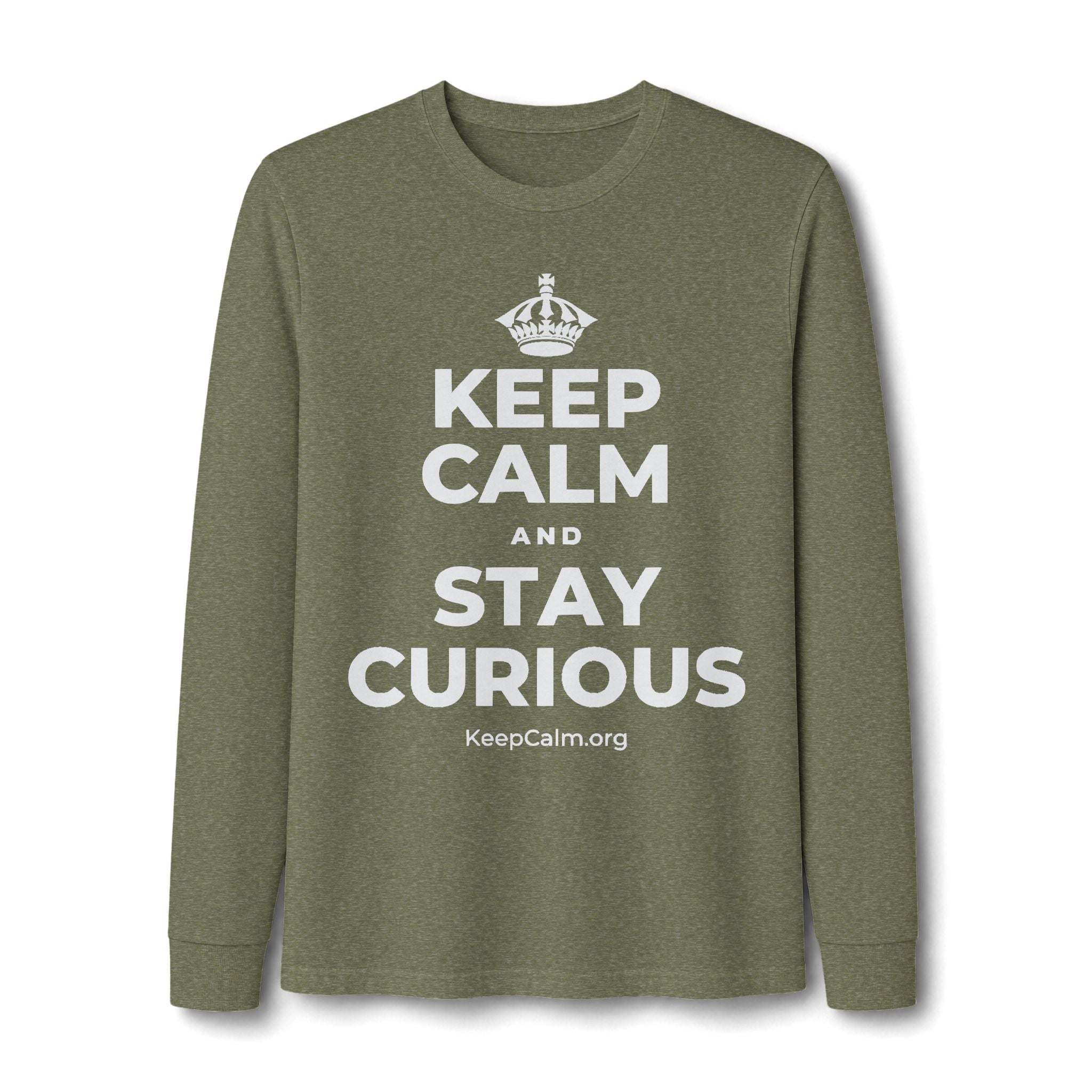 KEEP CALM AND STAY CURIOUS Long Sleeve Tee
