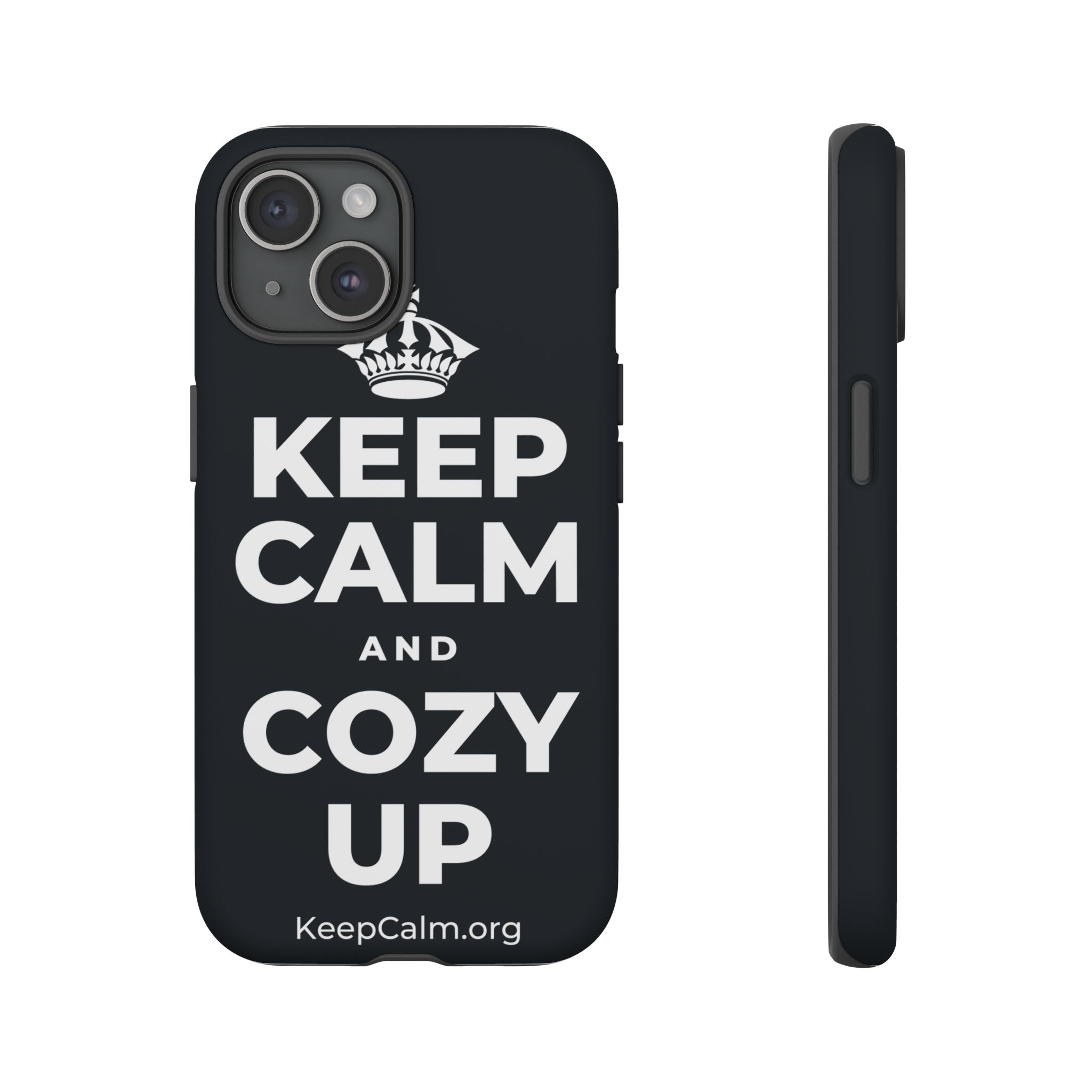 KEEP CALM AND COZY UP Phone Case (Dark)