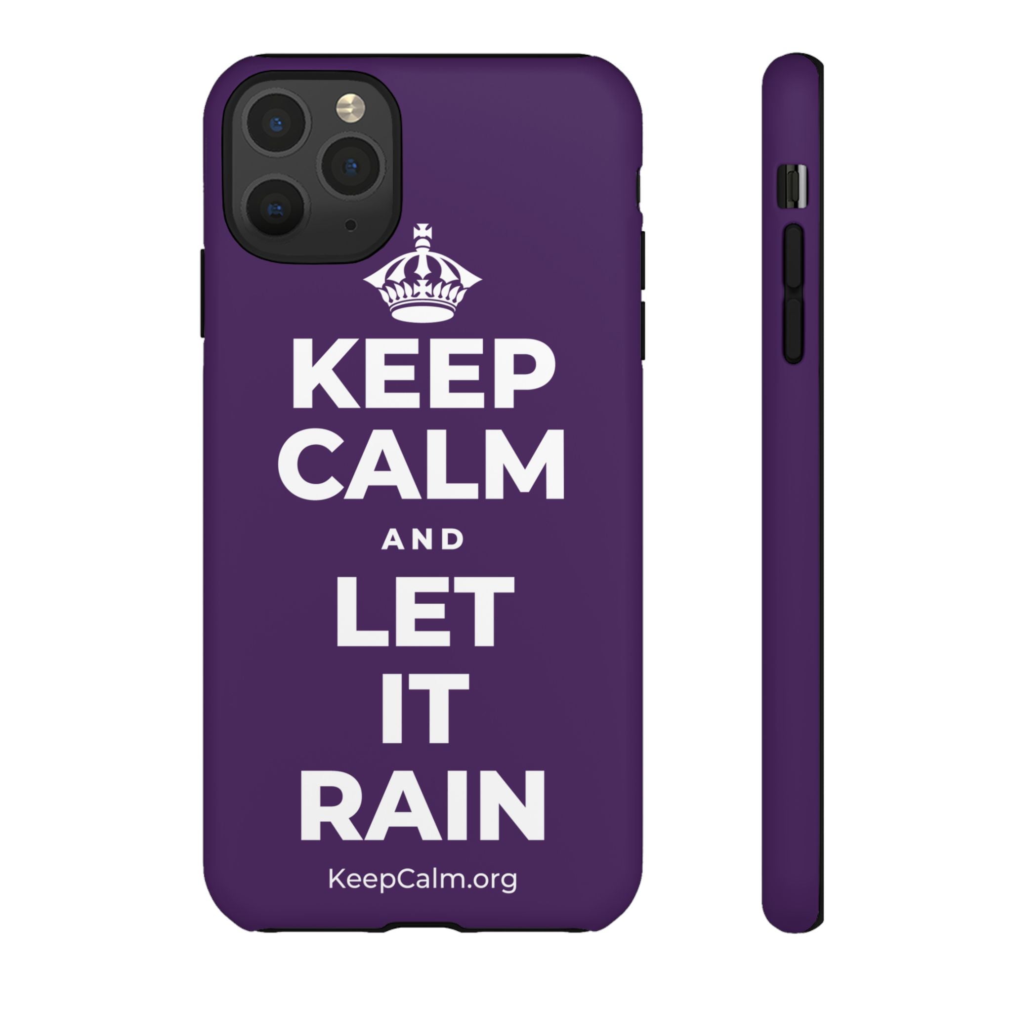 KEEP CALM AND LET IT RAIN Phone Case