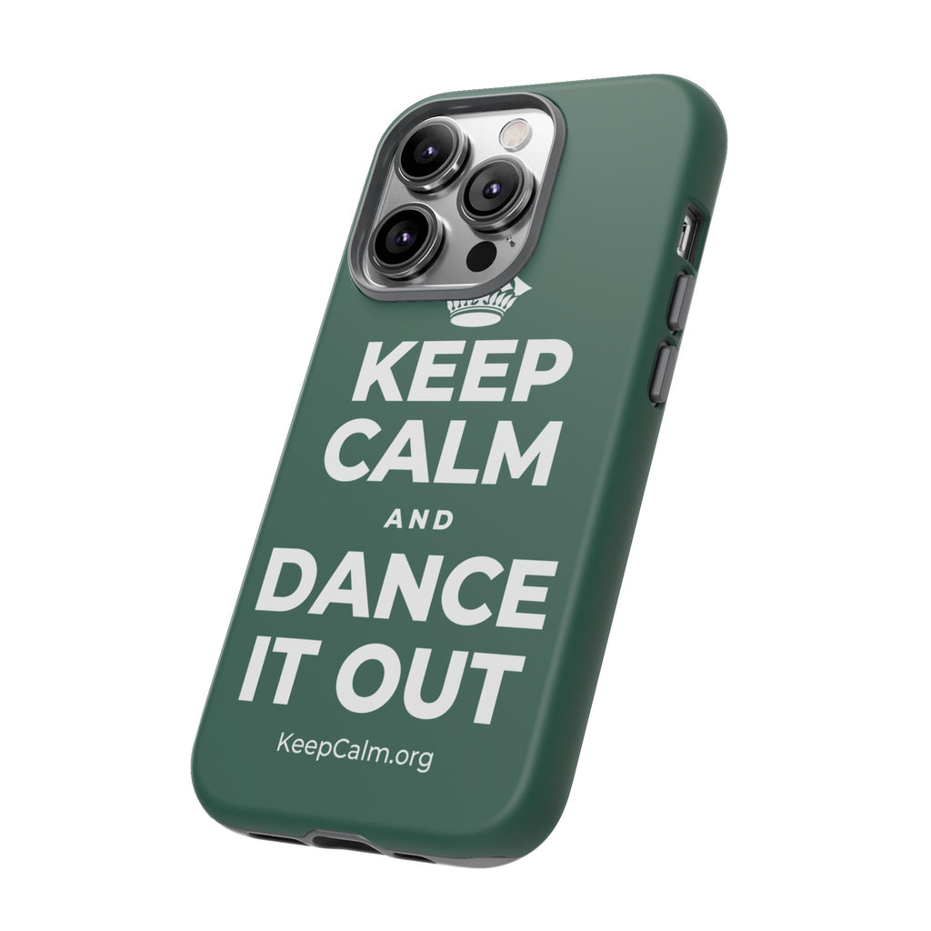 KEEP CALM AND DANCE IT OUT Phone Case
