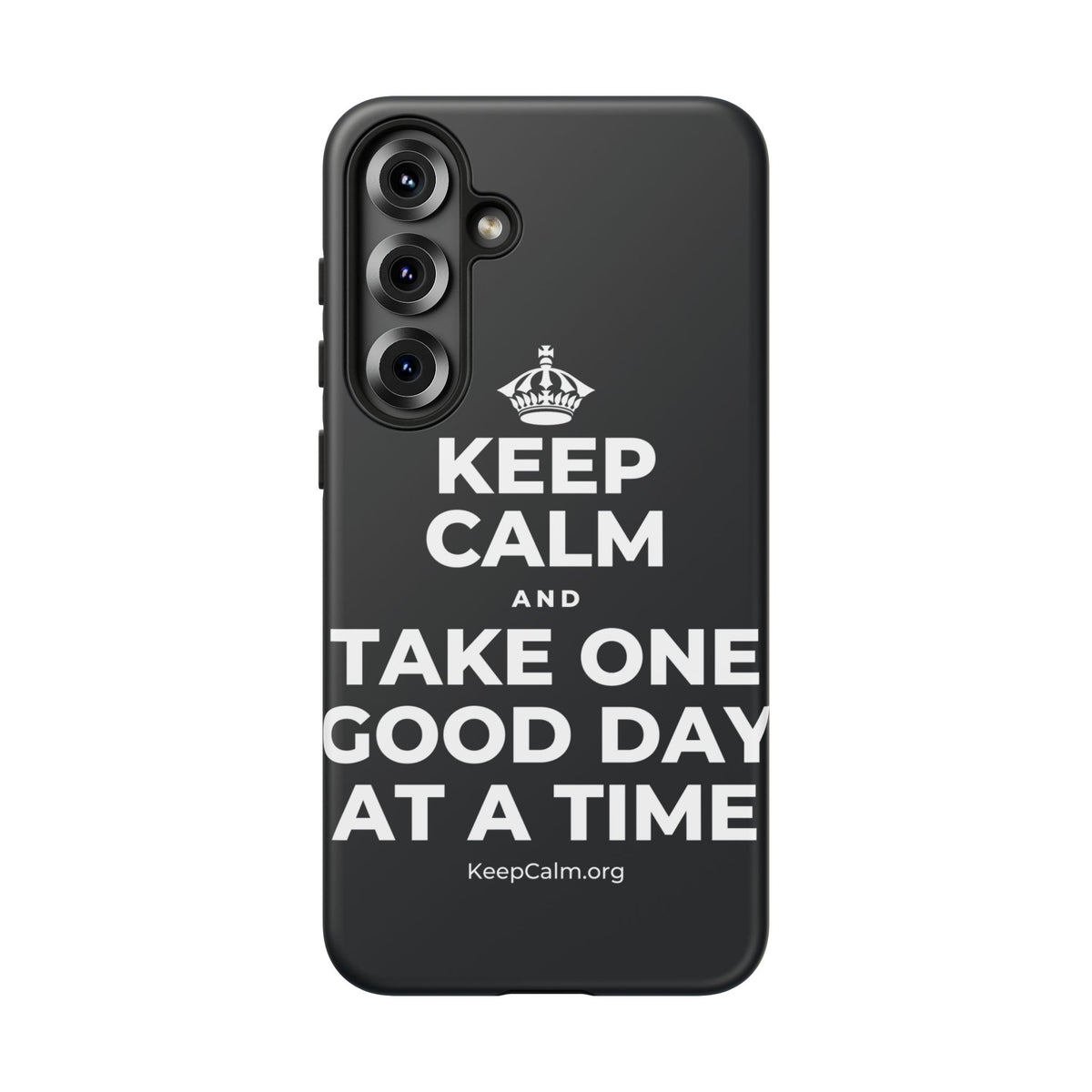KEEP CALM AND TAKE ONE GOOD DAY AT A TIME Phone Case (Dark)