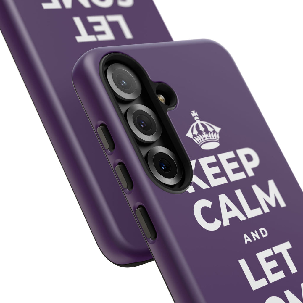 KEEP CALM AND LET SOME OF IT GO Phone Case