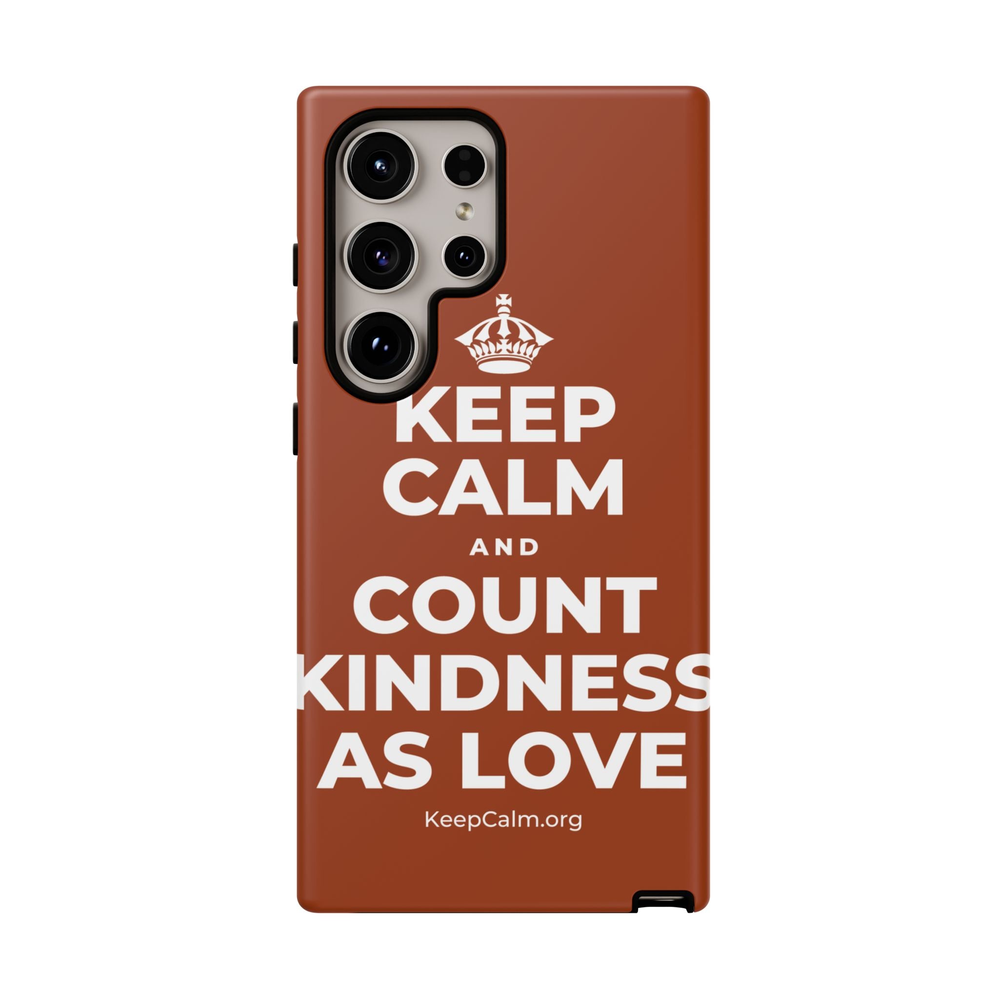 KEEP CALM AND COUNT KINDNESS AS LOVE Phone Case