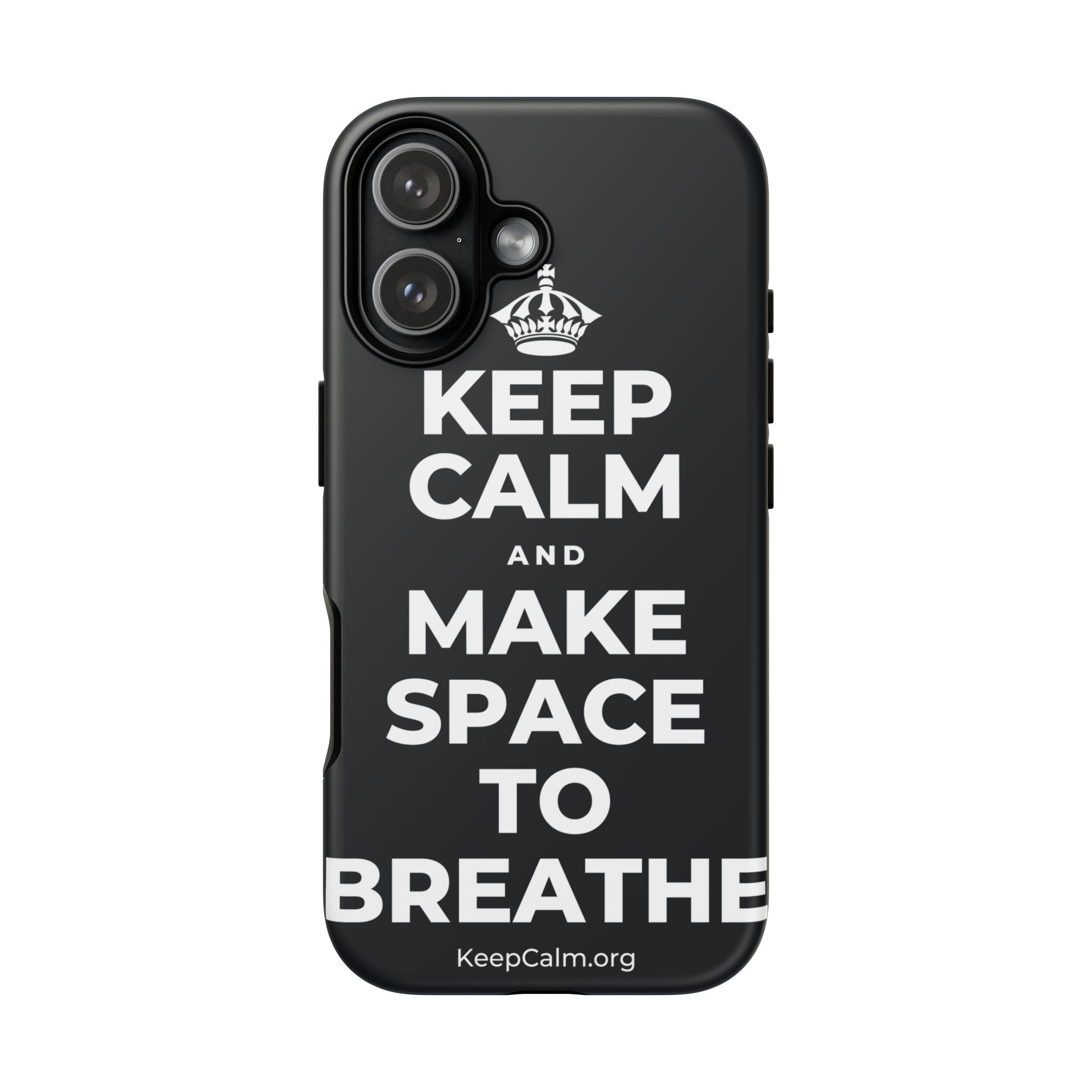 KEEP CALM AND MAKE SPACE TO BREATHE Phone Case (Dark)