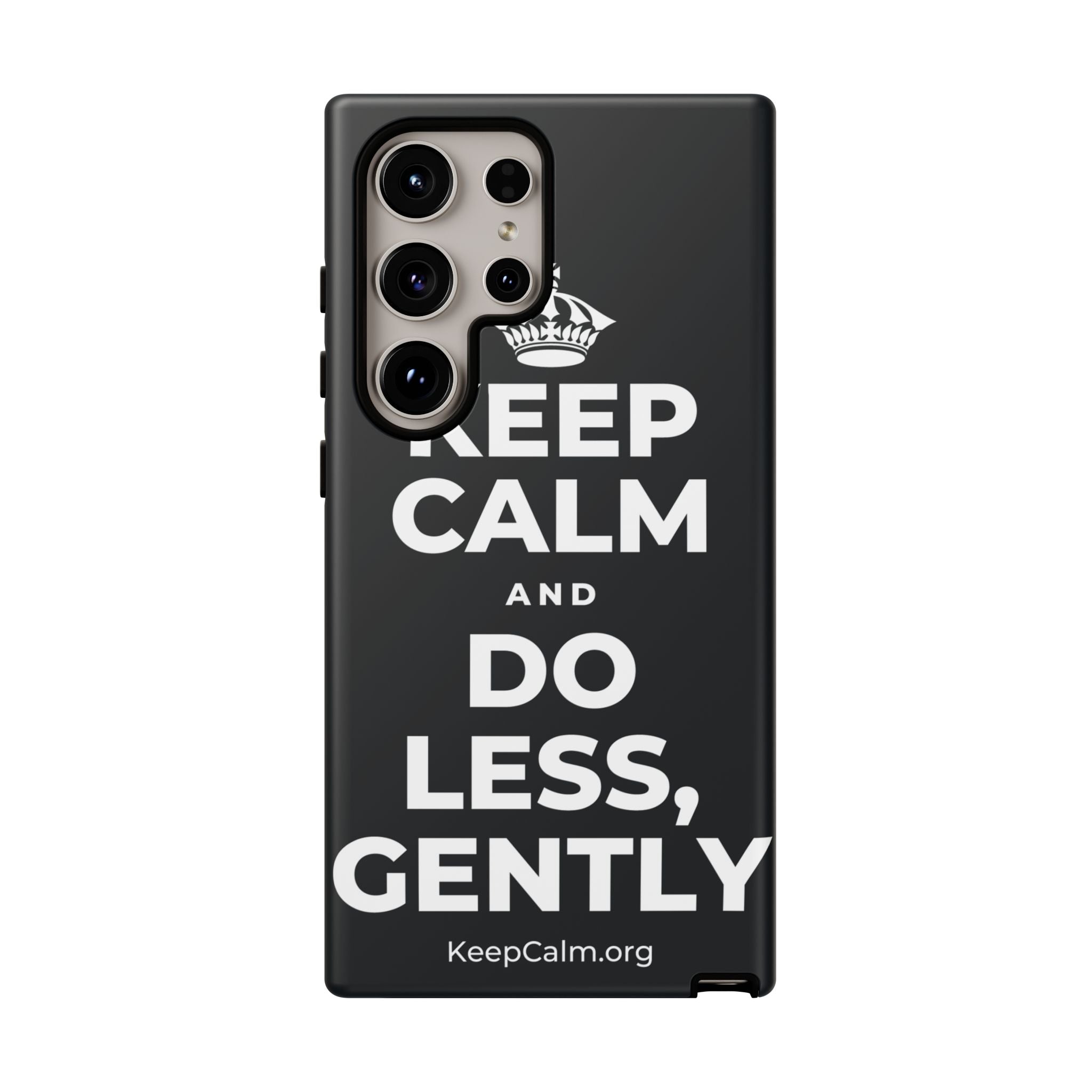 KEEP CALM AND DO LESS, GENTLY Phone Case (Dark)