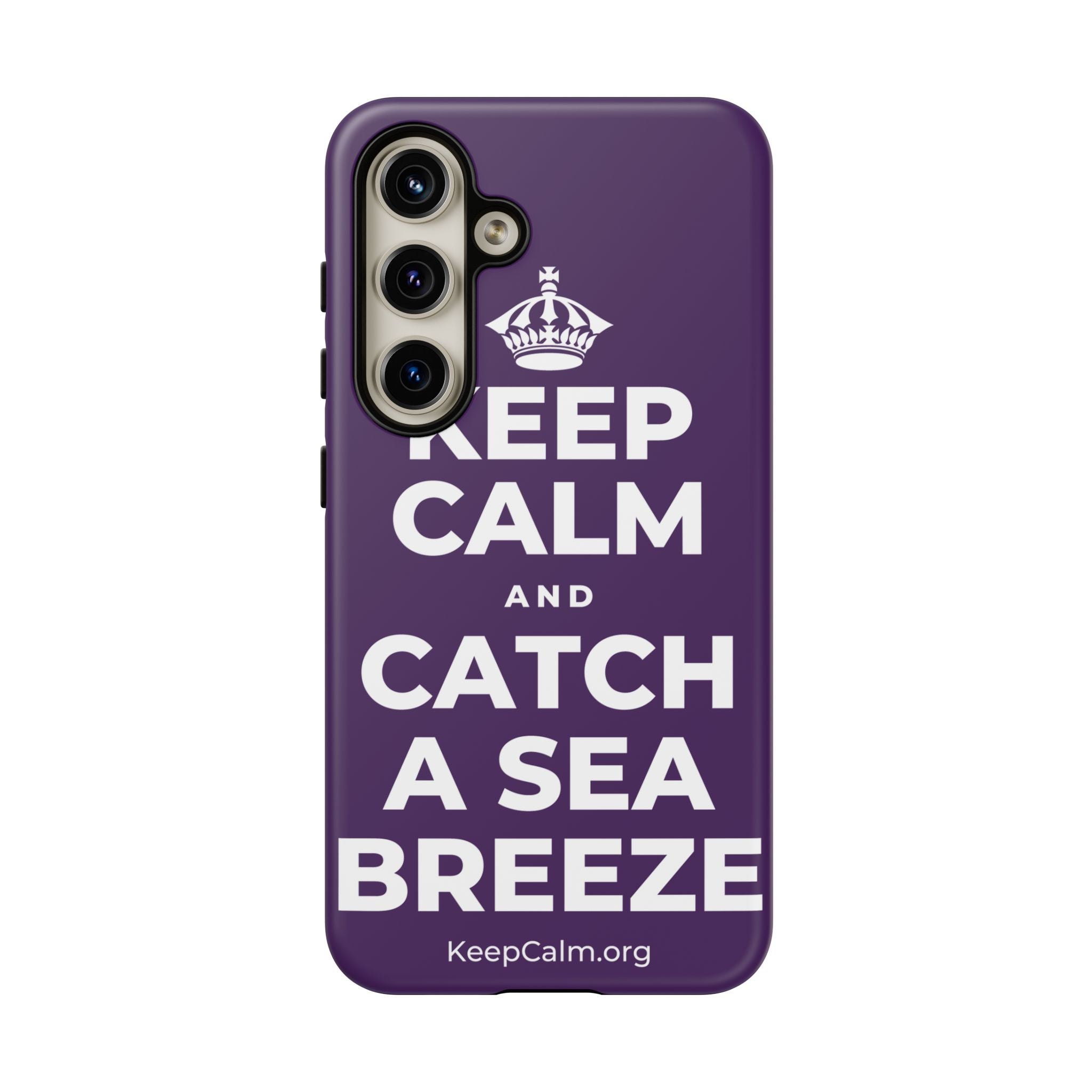 KEEP CALM AND CATCH A SEA BREEZE Phone Case