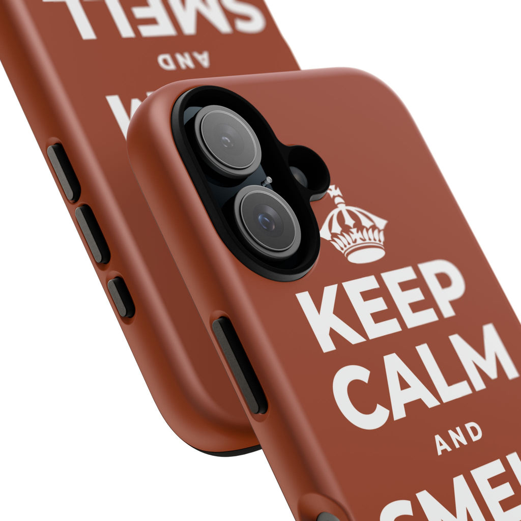 KEEP CALM AND SMELL THE ROSES Phone Case