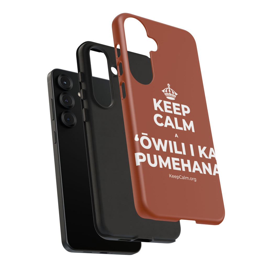KEEP CALM A ʻŌWILI I KA PUMEHANA Phone Case