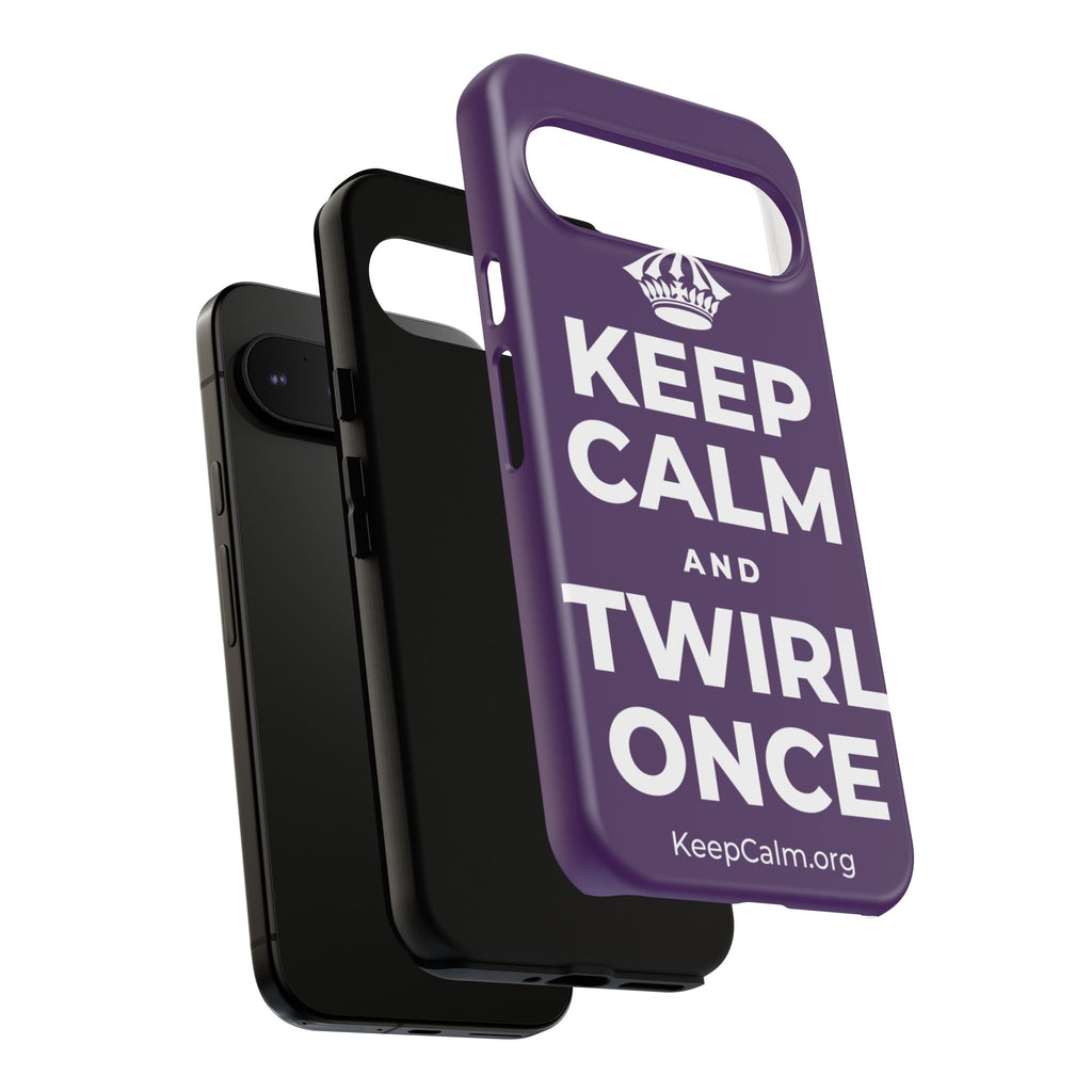 KEEP CALM AND TWIRL ONCE Phone Case