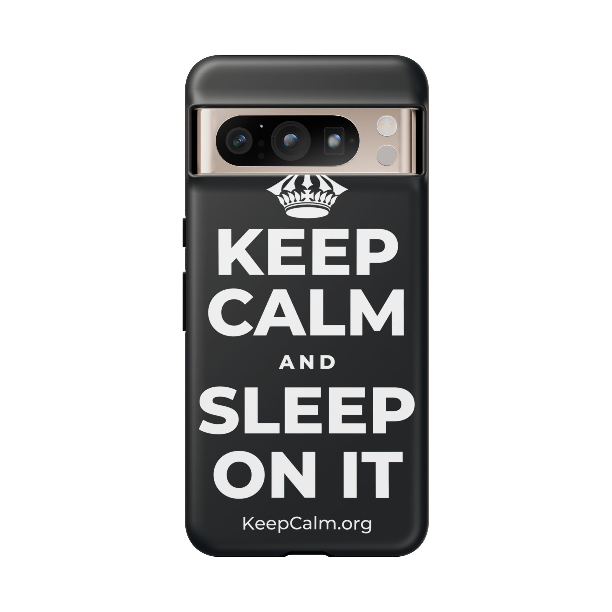 KEEP CALM AND SLEEP ON IT Phone Case (Dark)