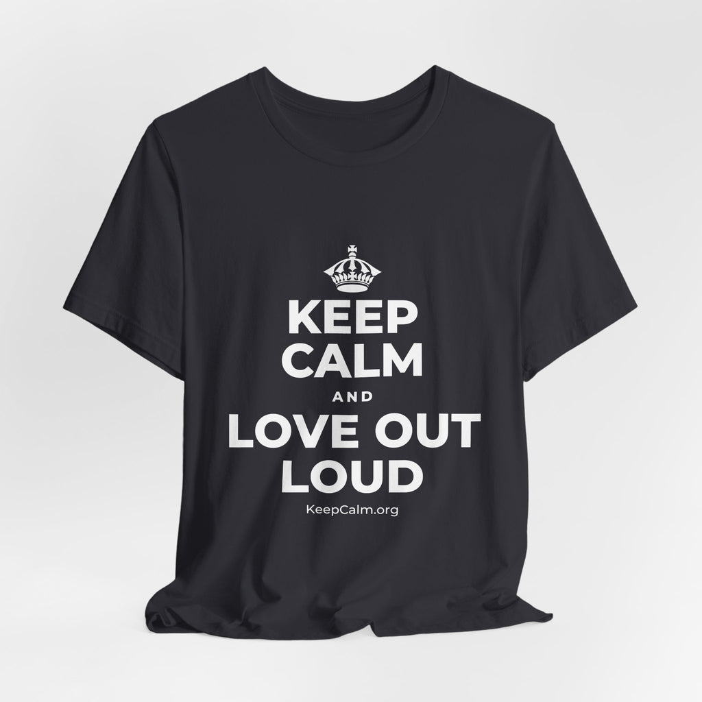 KEEP CALM AND LOVE OUT LOUD T-Shirt (Baby Blue–Silver)
