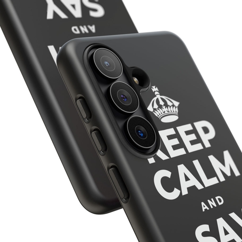 KEEP CALM AND SAY THANK YOU Phone Case