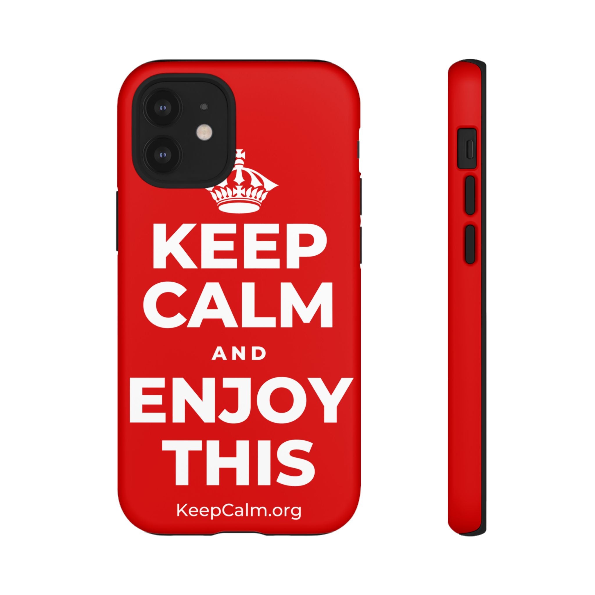 KEEP CALM AND ENJOY THIS Phone Case