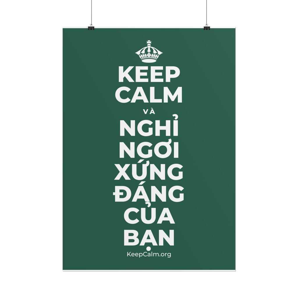 KEEP CALM VÀ NGHỈ NGƠI XỨNG ĐÁNG CỦA BẠN Poster