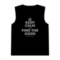 KEEP CALM AND FIND THE GOOD Tank Top