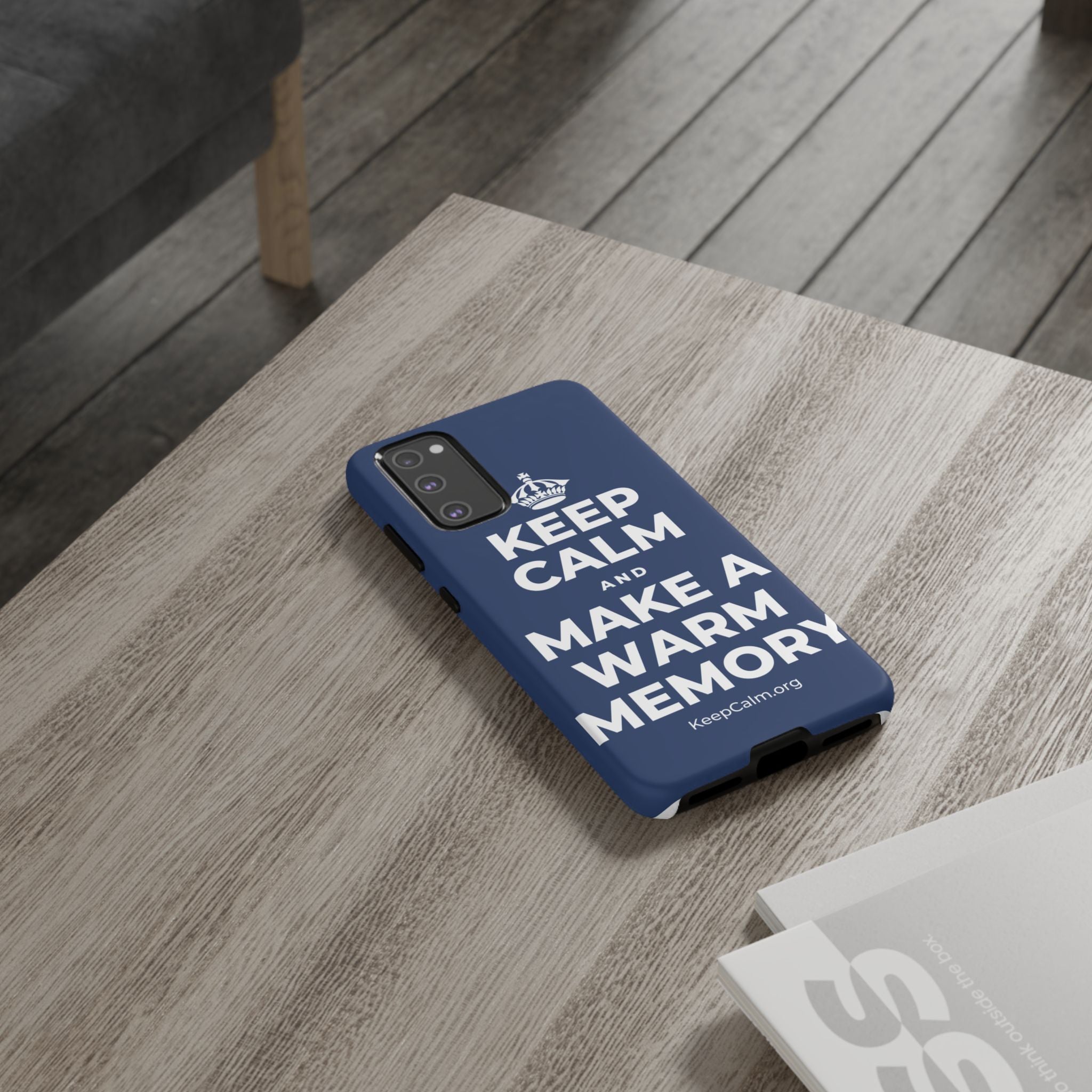 KEEP CALM AND MAKE A WARM MEMORY Phone Case
