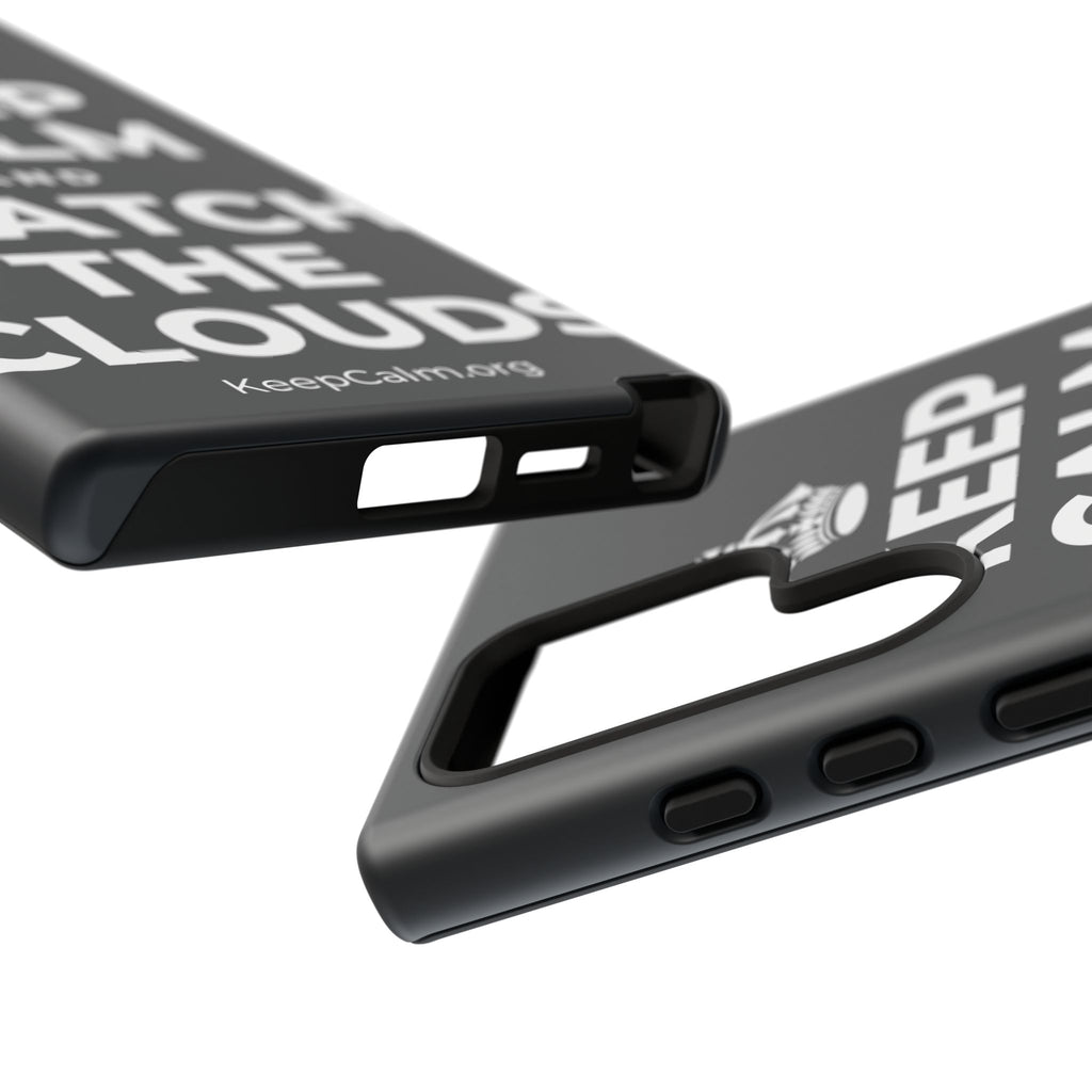 KEEP CALM AND WATCH THE CLOUDS Phone Case (Dark)