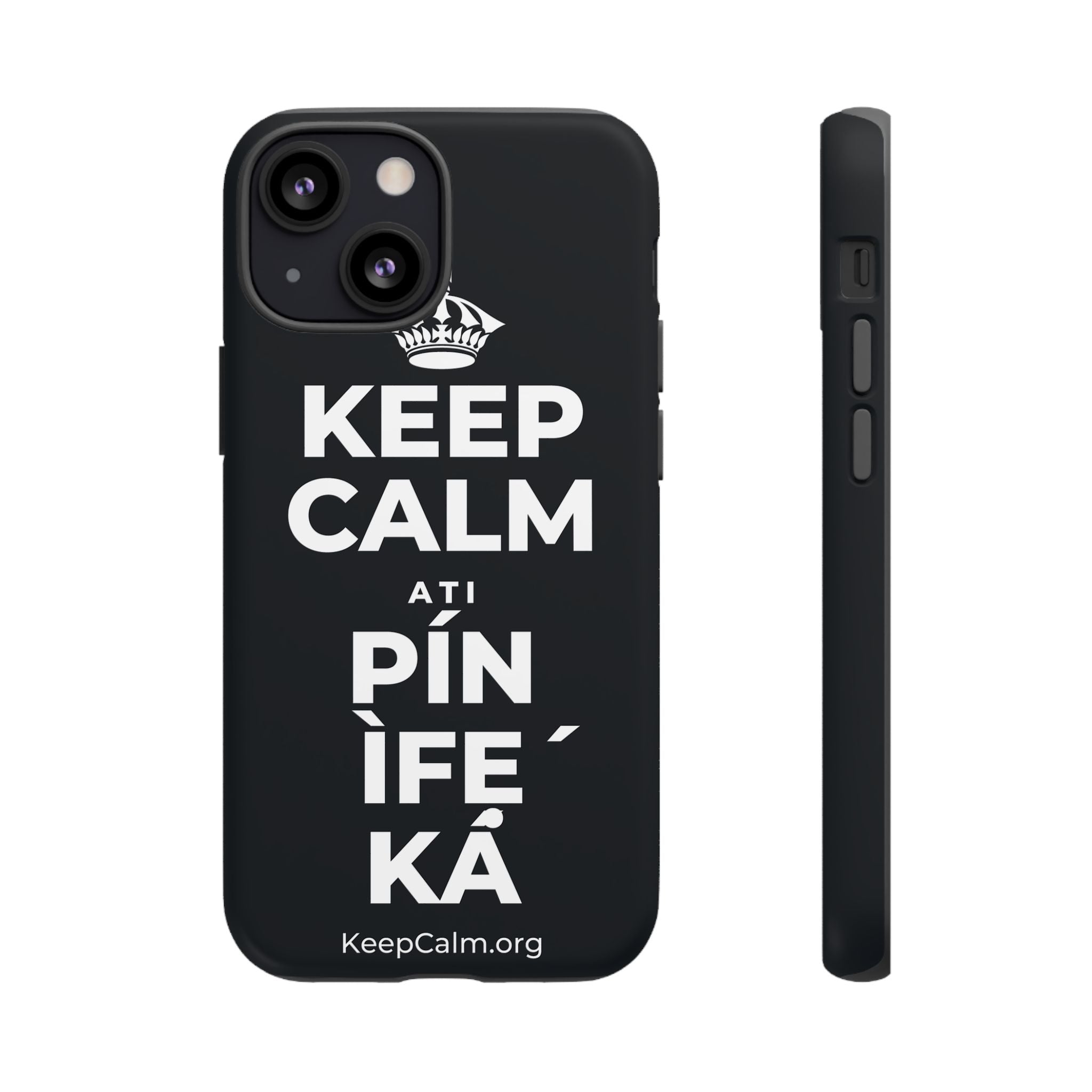 KEEP CALM ATI PÍN ÌFẸ́ KÁ Phone Case (Dark)